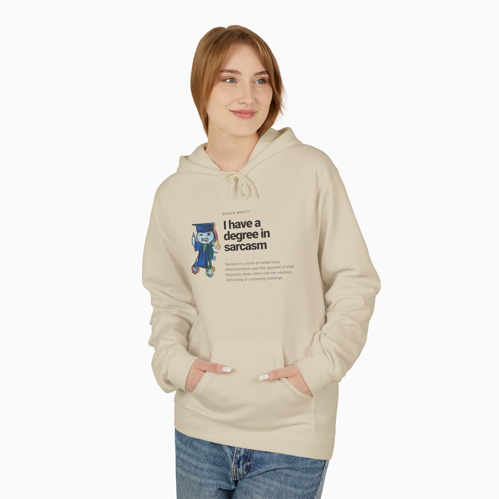 I Have a Degree in Sarcasm Dark Humor Unisex Hoodie