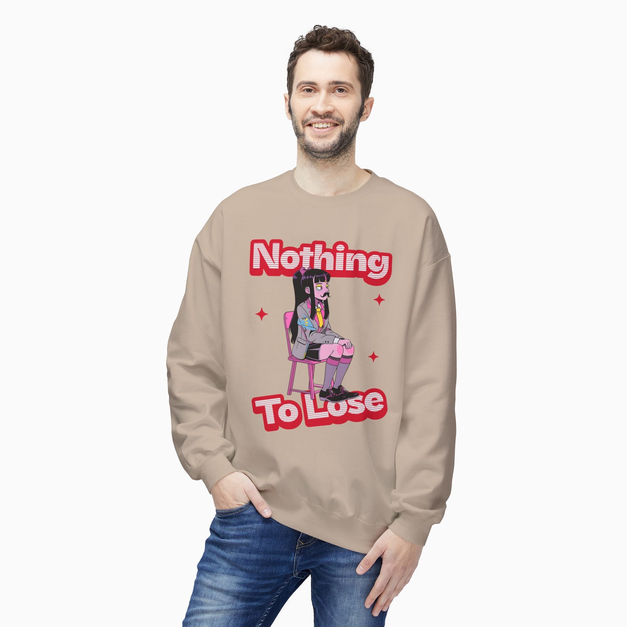 Nothing to Lose Unisex Sweatshirt