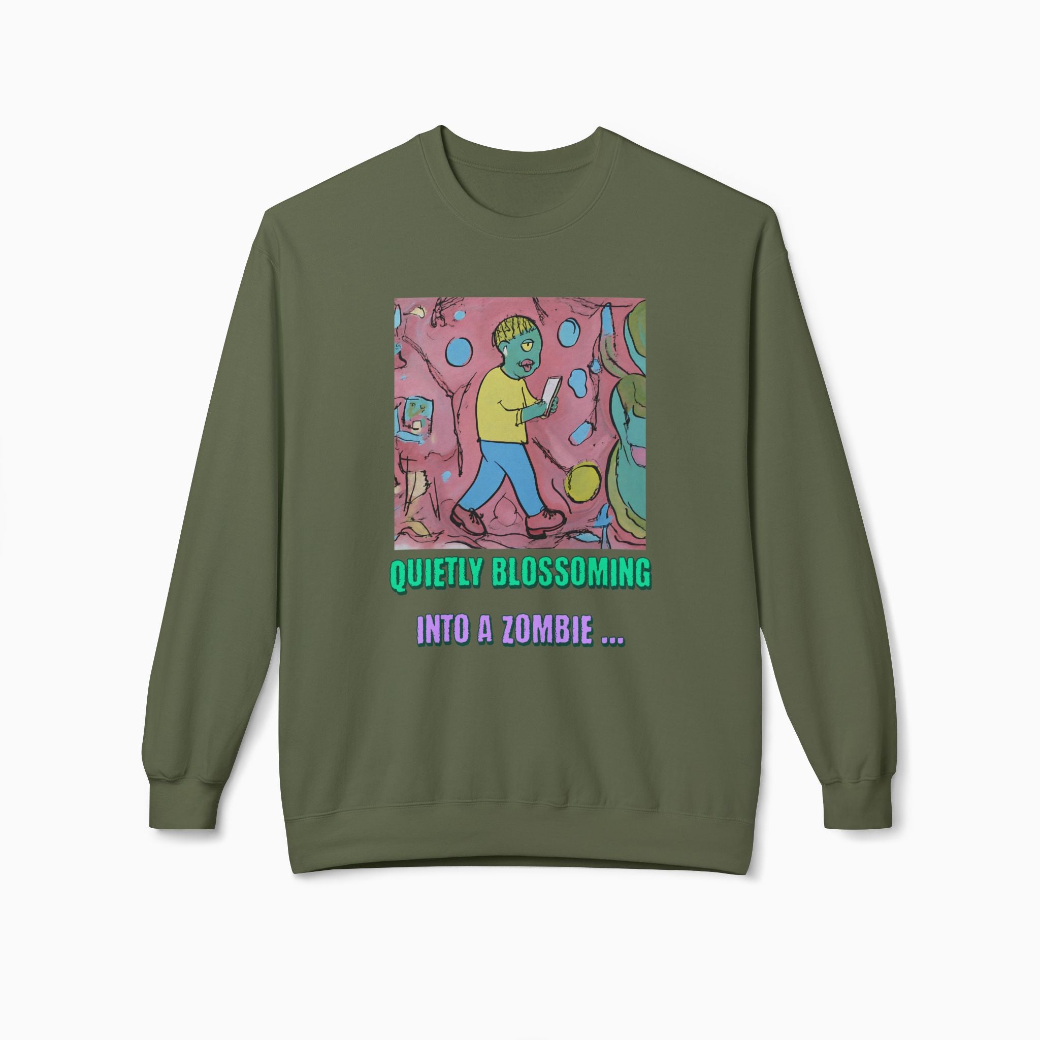 Quietly Blossoming into a Zombie Unisex Sweatshirt