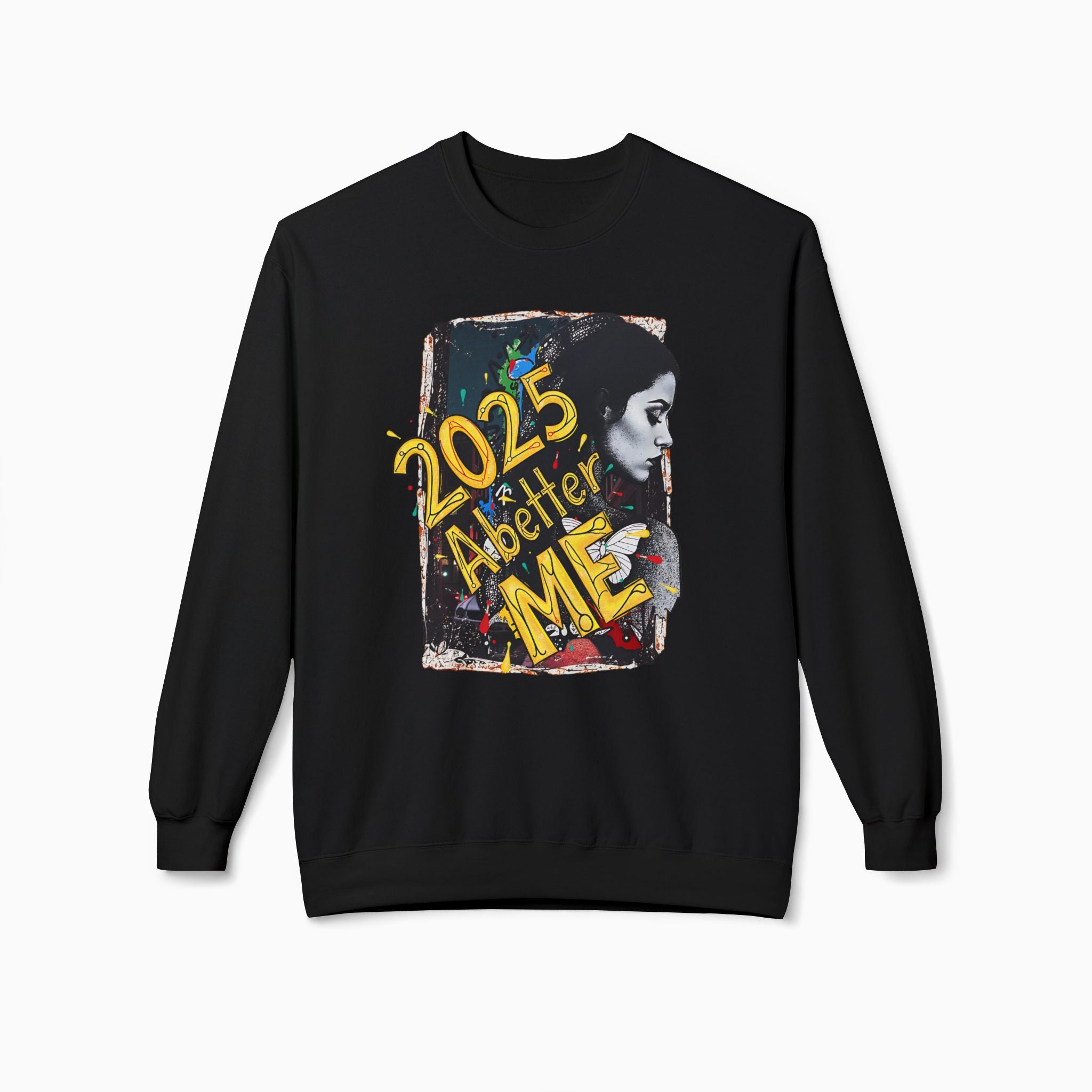 2025 A Better Me Unisex Sweatshirt