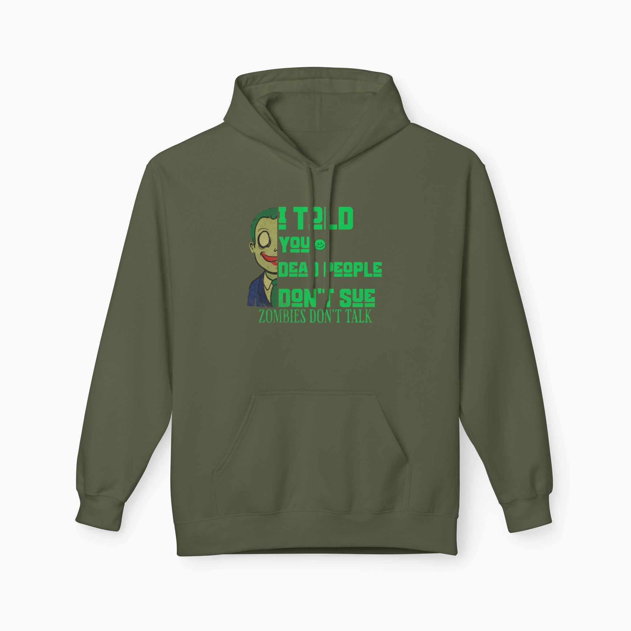 Zombies Don't Talk Unisex Hoodie