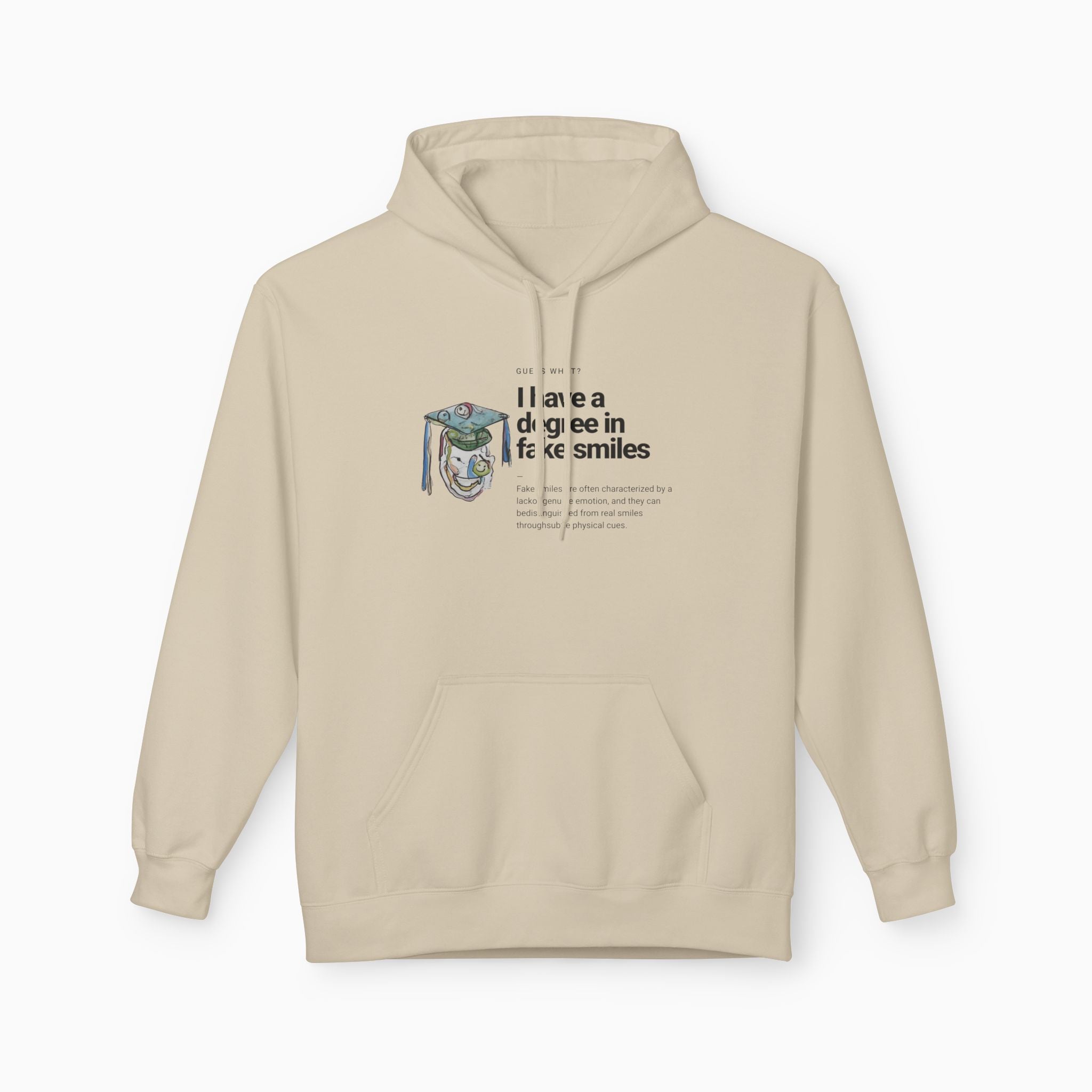 I Have a Degree in Fake Smiles Dark Humor Unisex Hoodie