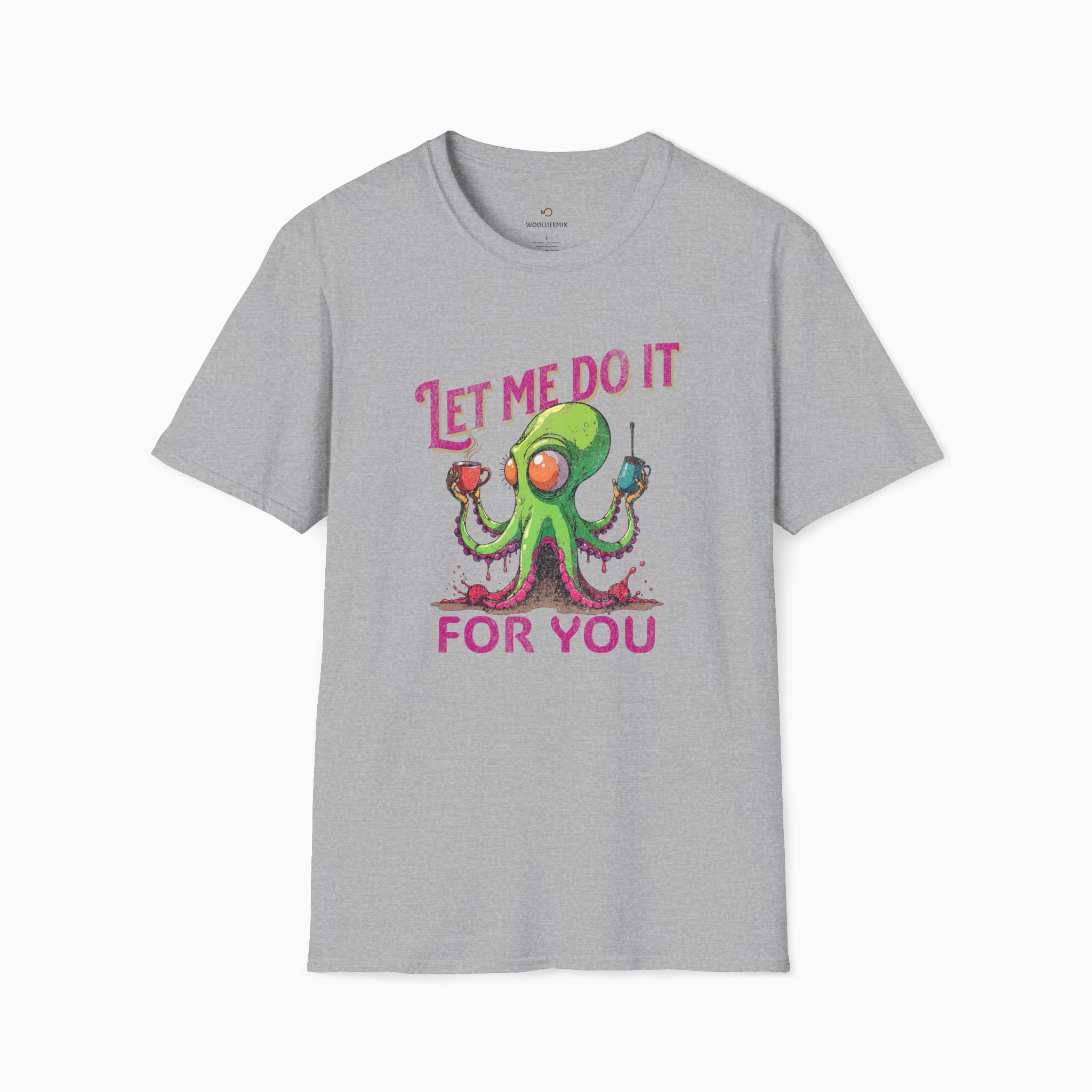Let Me Do It For You Unisex T-Shirt