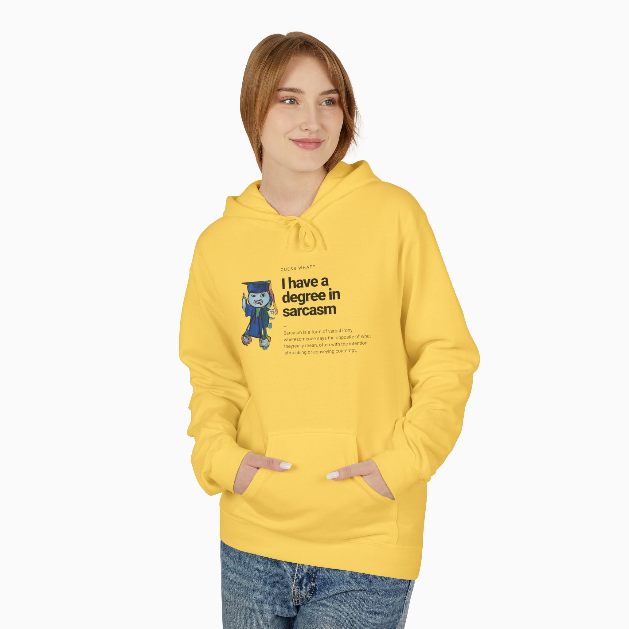 I Have a Degree in Sarcasm Dark Humor Unisex Hoodie
