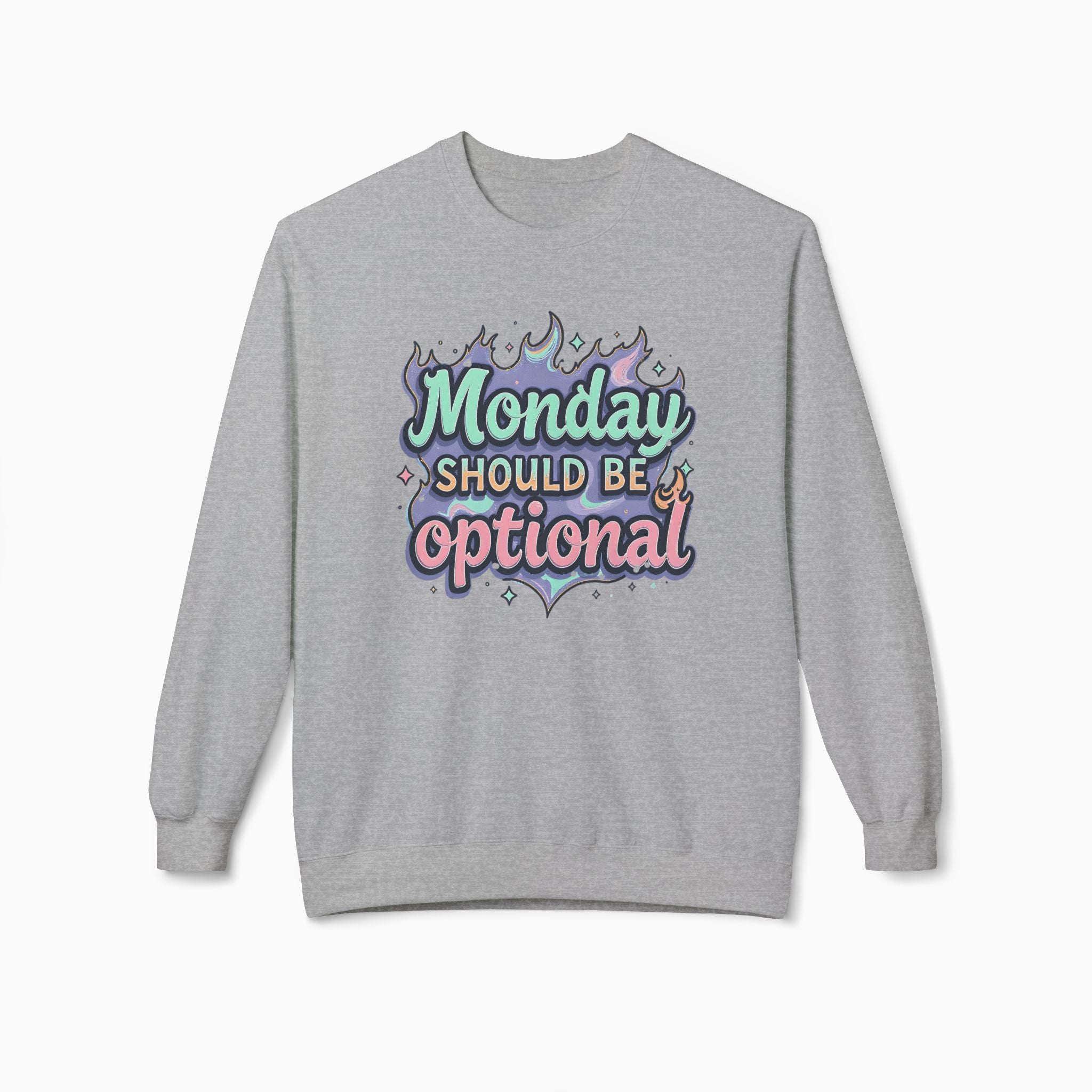 Monday Should Be Optional Sweatshirt - Unisex Comfort by Woollieemix