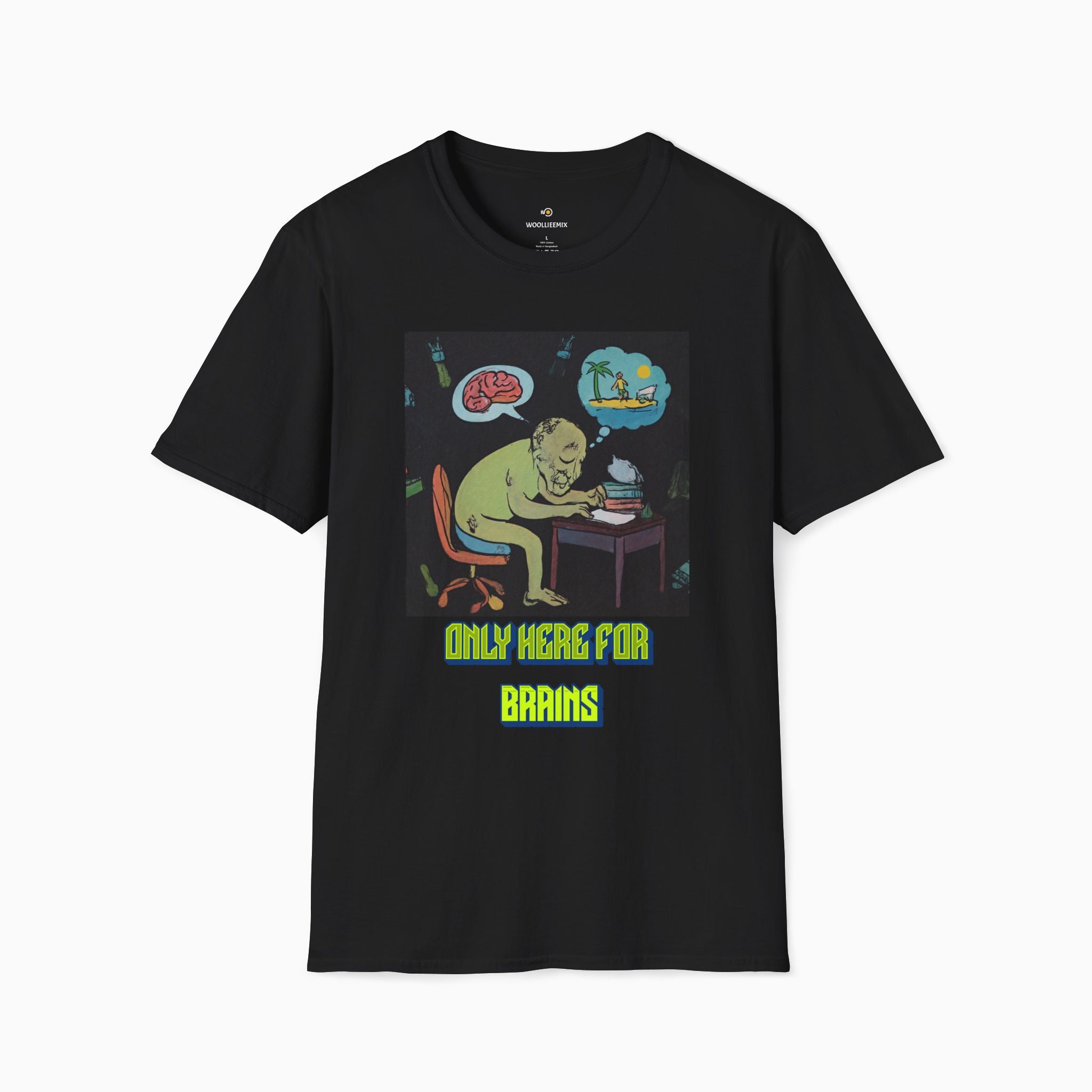 Zombie - Only Here for Brains Unisex T-Shirt