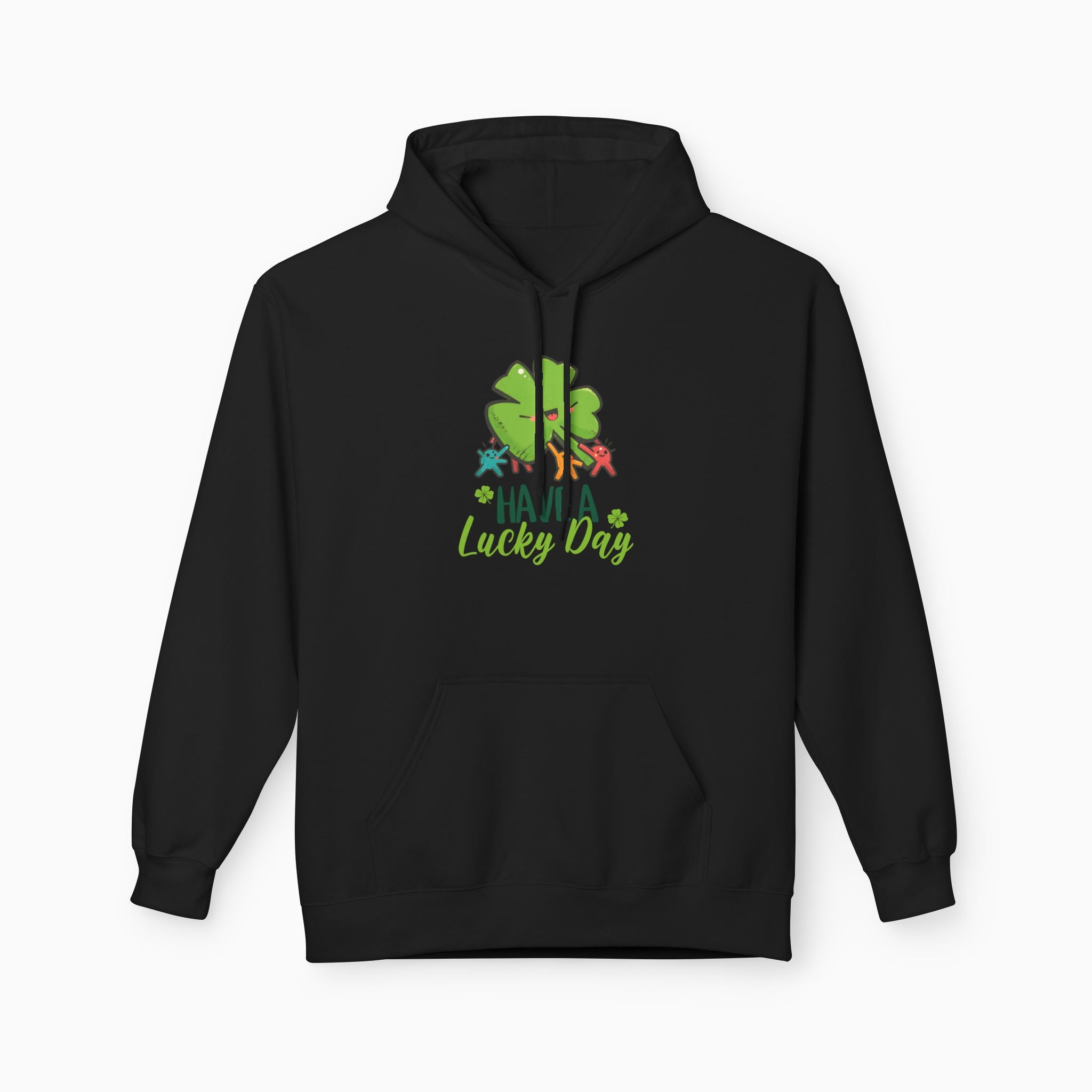 Have a Lucky Day Four Leaf Clover Hoodie - Unisex Comfort & Style
