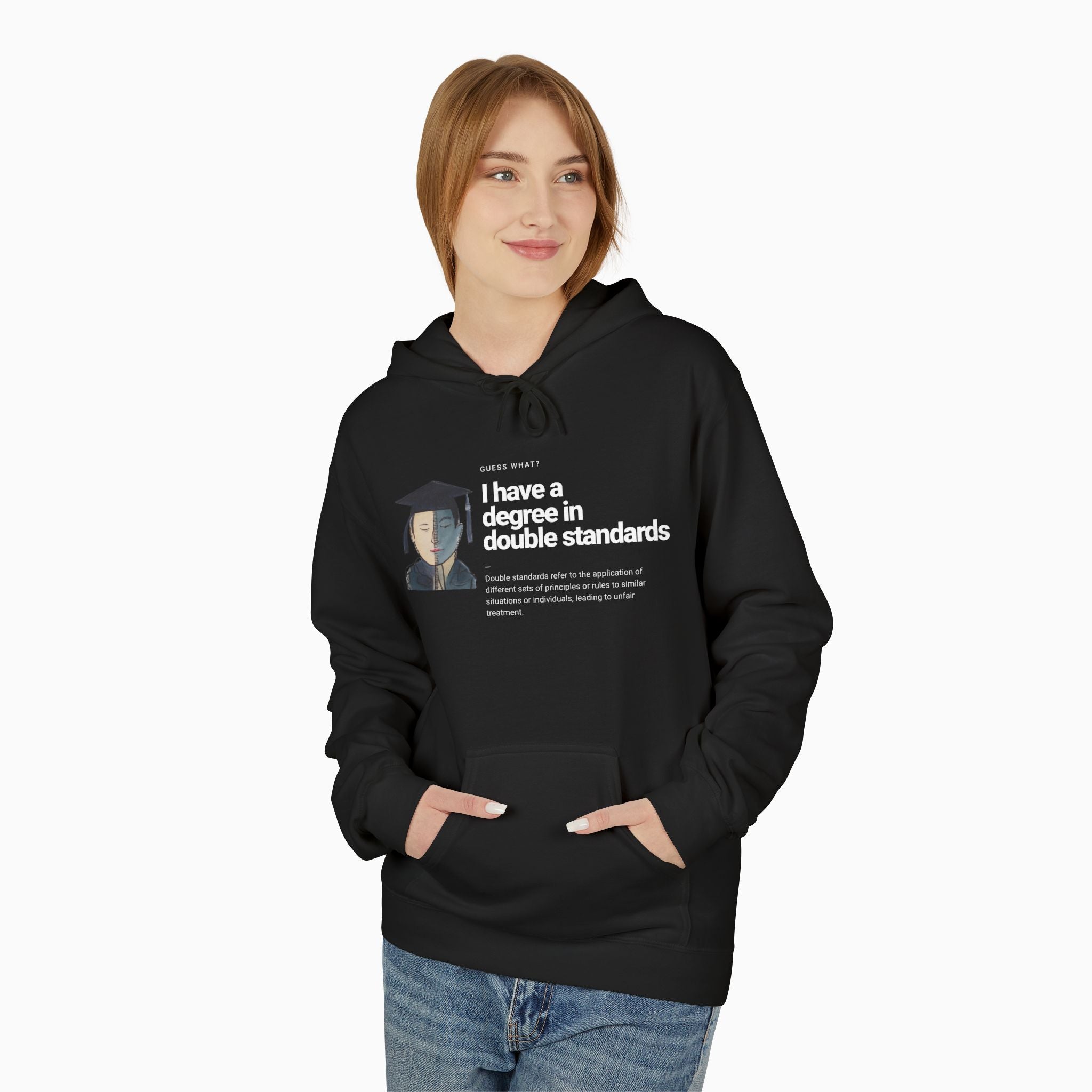 I Have a Degree in Double Standards Dark Humor Unisex Hoodie
