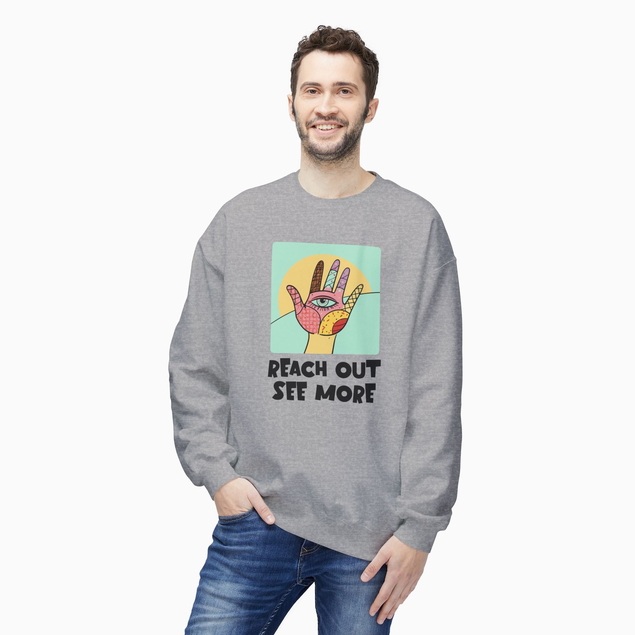 Reach Out & See More Unisex Sweatshirt