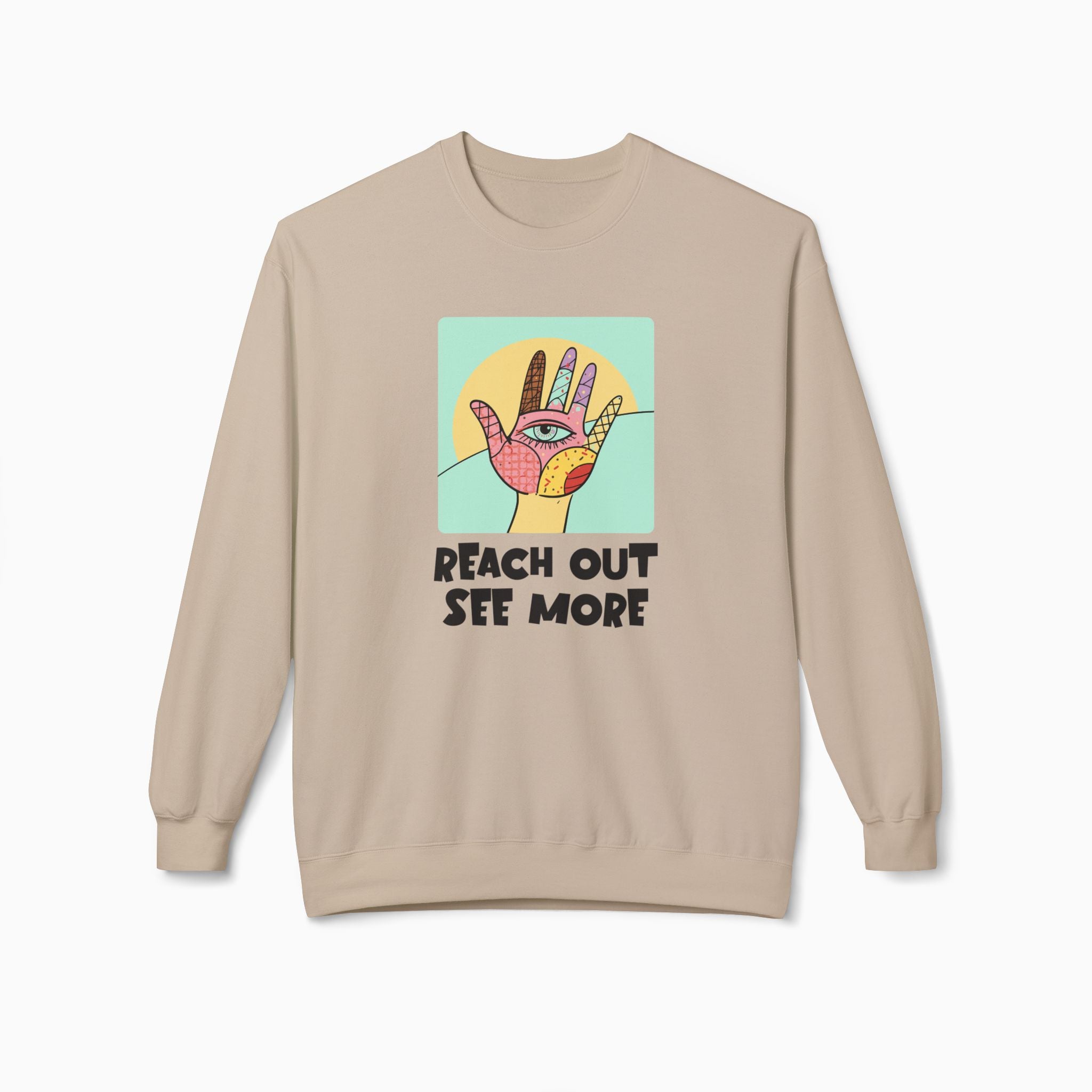 Reach Out & See More Unisex Sweatshirt