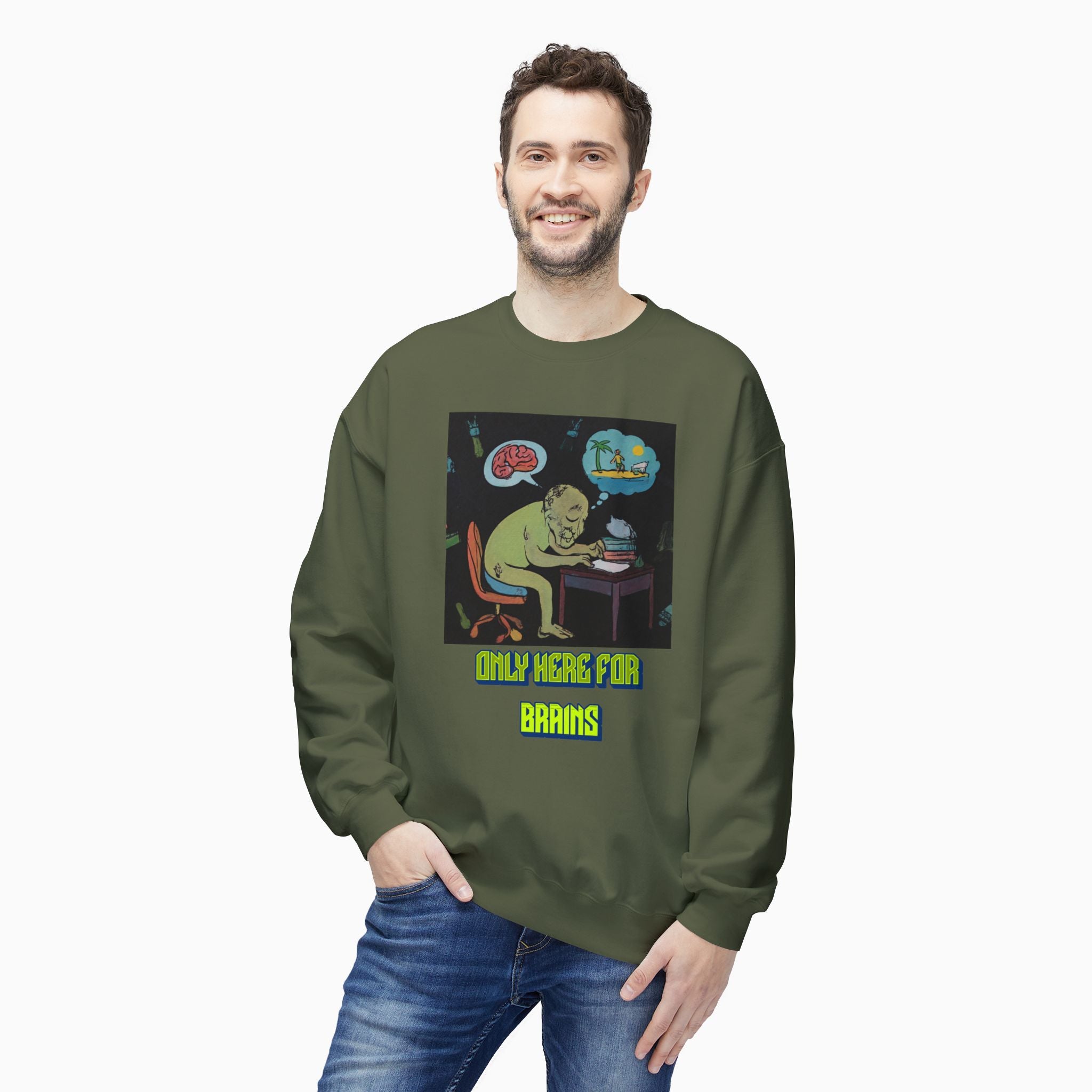 Zombie - Only Here for Brains Unisex Sweatshirt