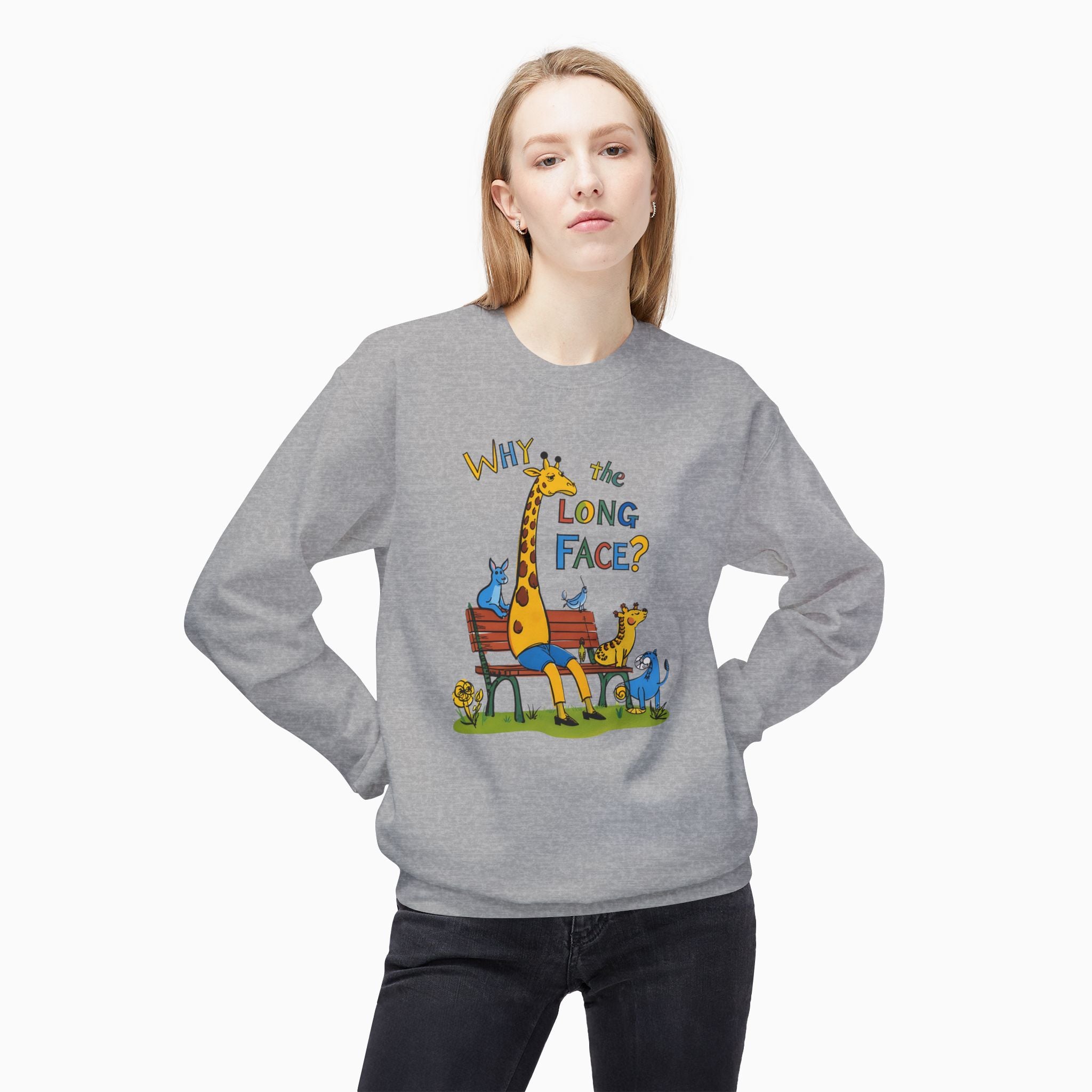 Funny Giraffe Why the Long Face Unisex Sweatshirt