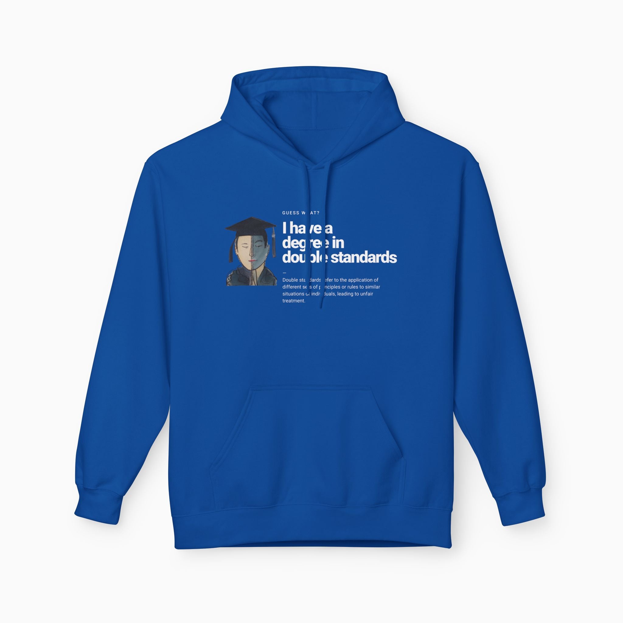 I Have a Degree in Double Standards Dark Humor Unisex Hoodie