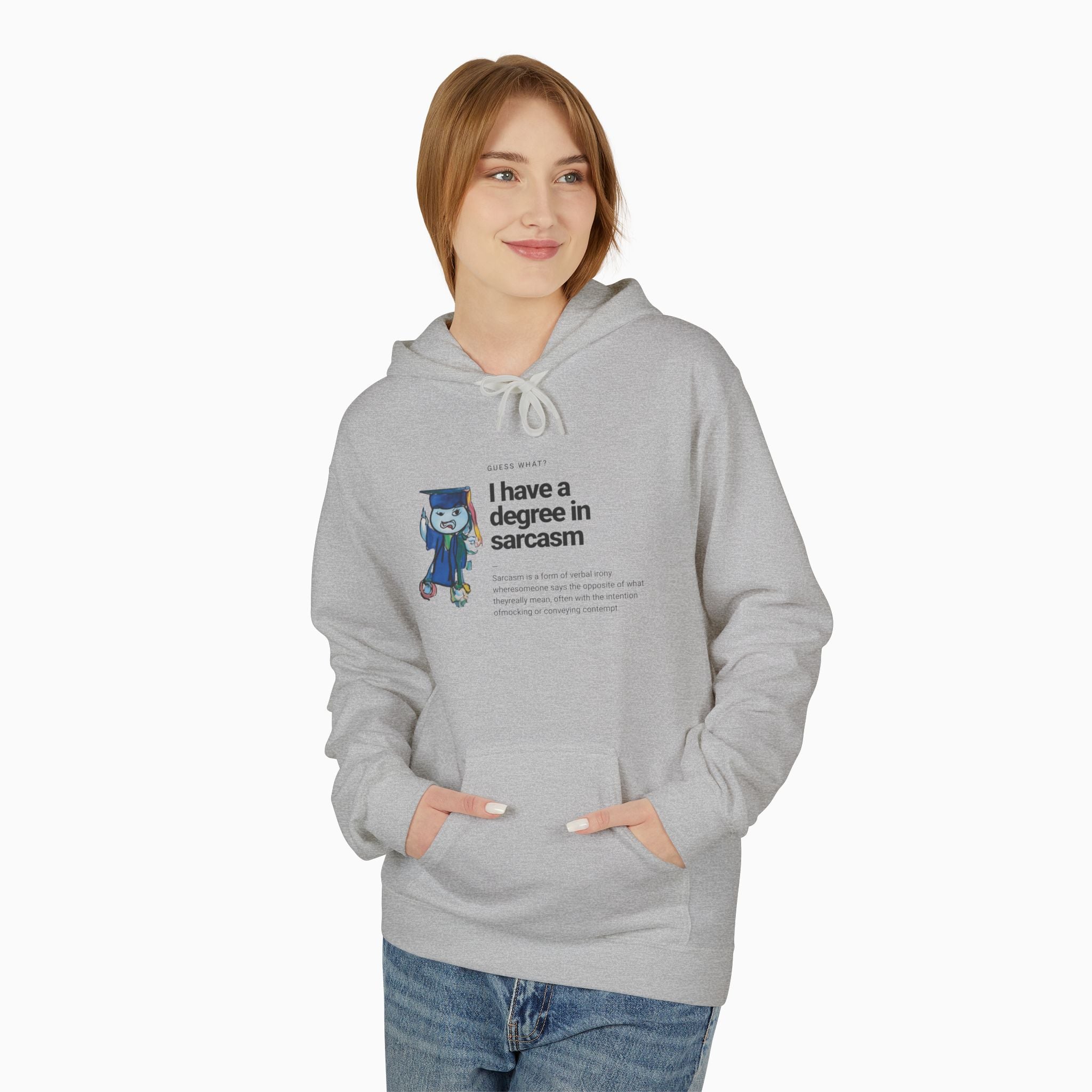 I Have a Degree in Sarcasm Dark Humor Unisex Hoodie