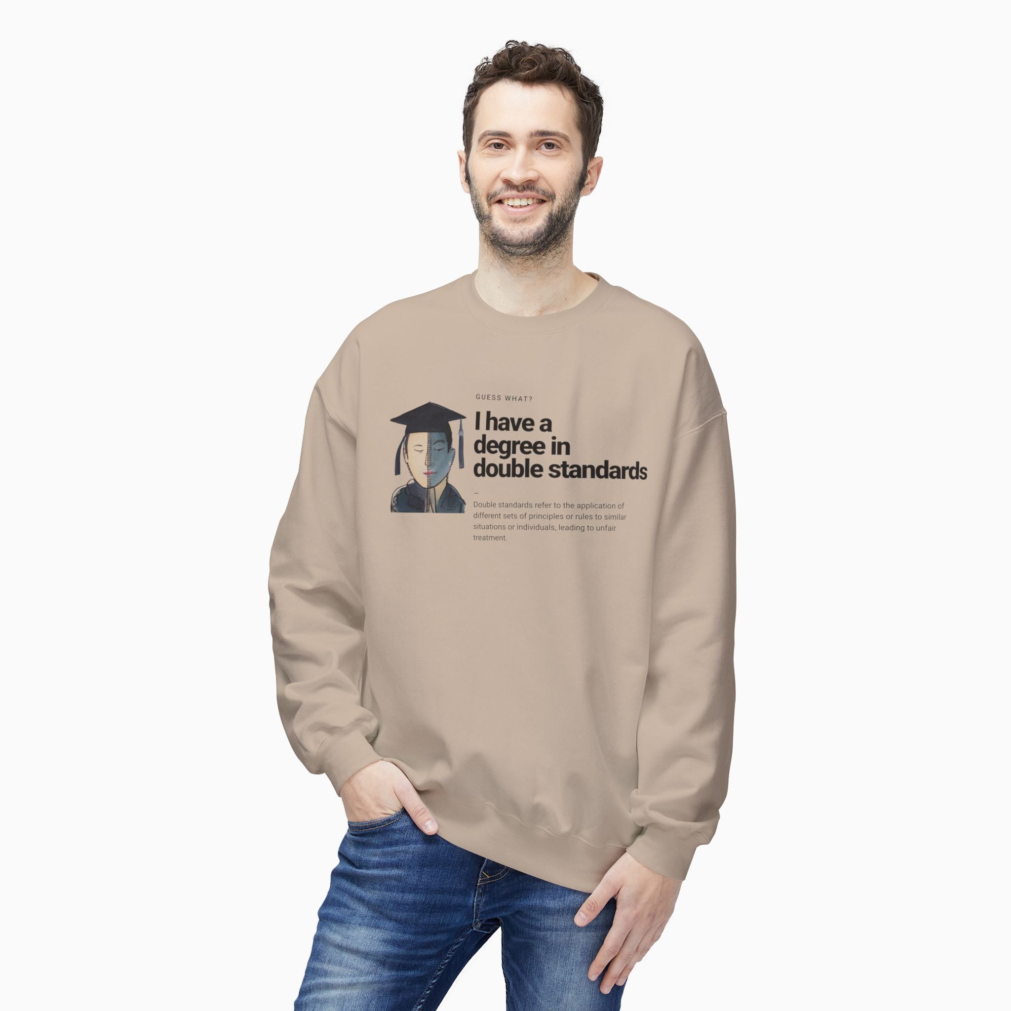 I Have a Degree in Double Standards Dark Humor Unisex Sweatshirt