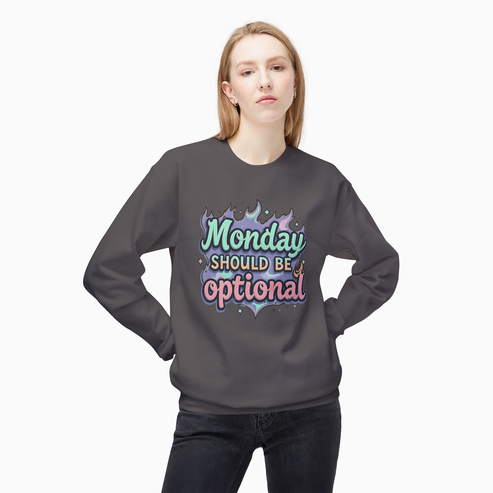 Monday Should Be Optional Sweatshirt - Unisex Comfort by Woollieemix