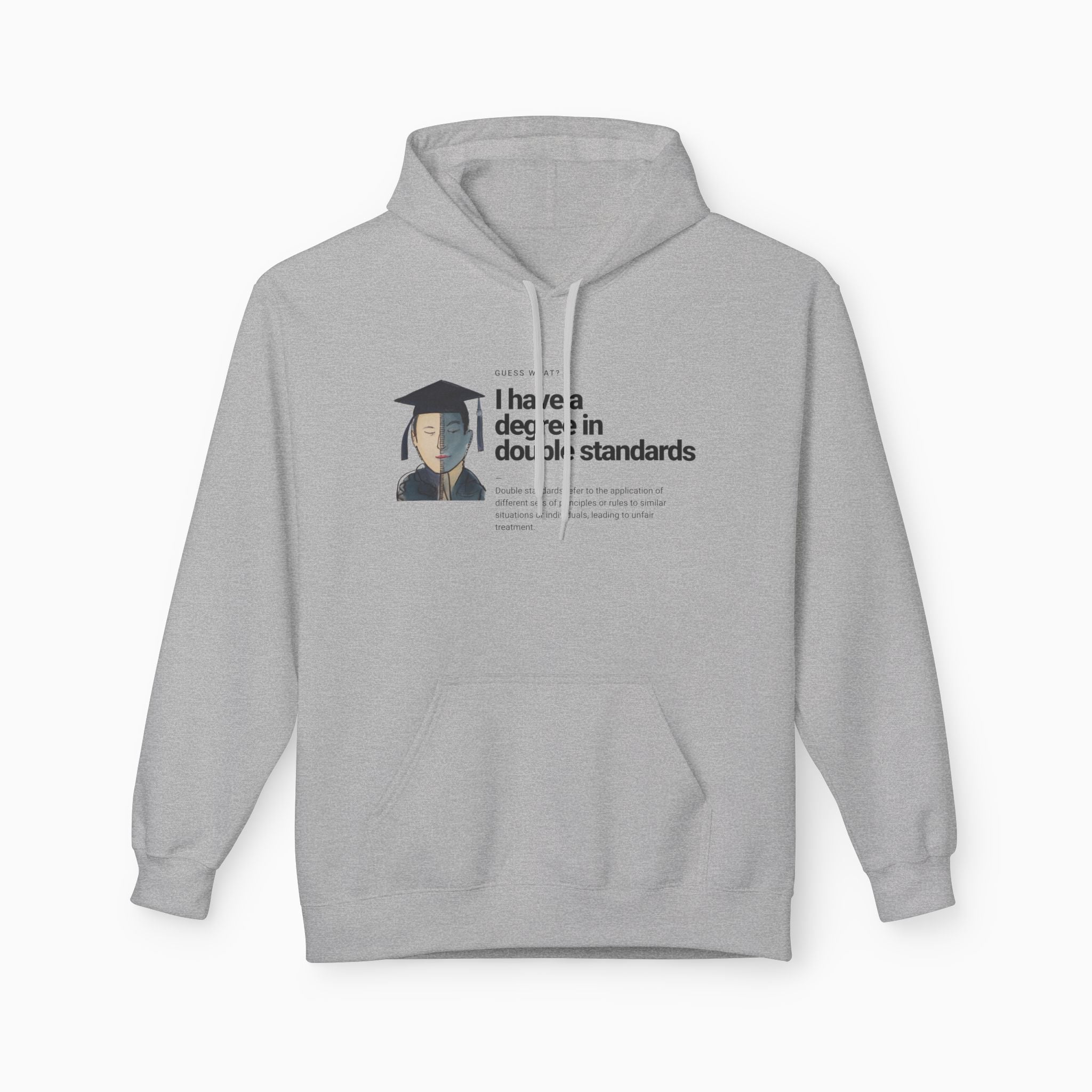 I Have a Degree in Double Standards Dark Humor Unisex Hoodie