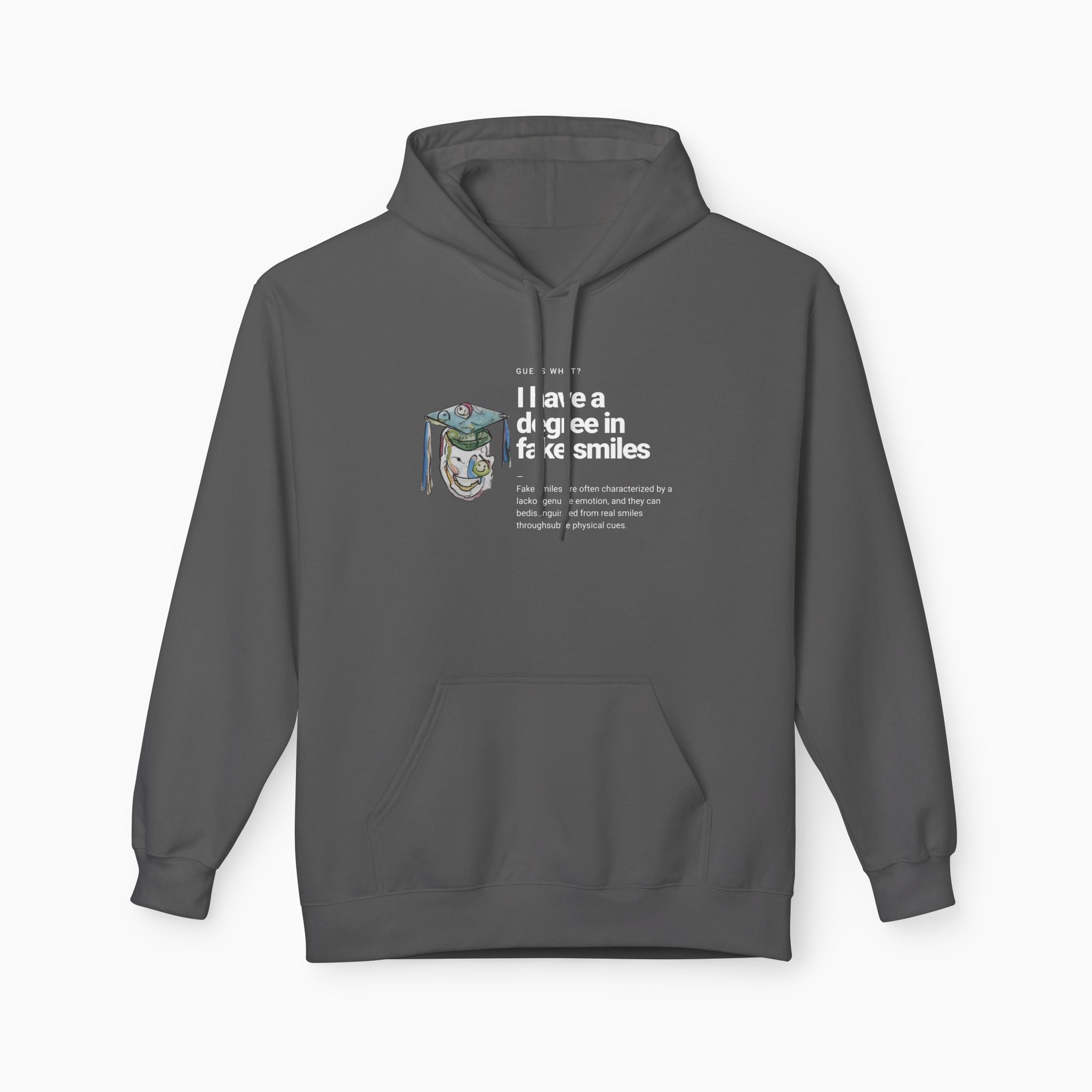 I Have a Degree in Fake Smiles Dark Humor Unisex Hoodie