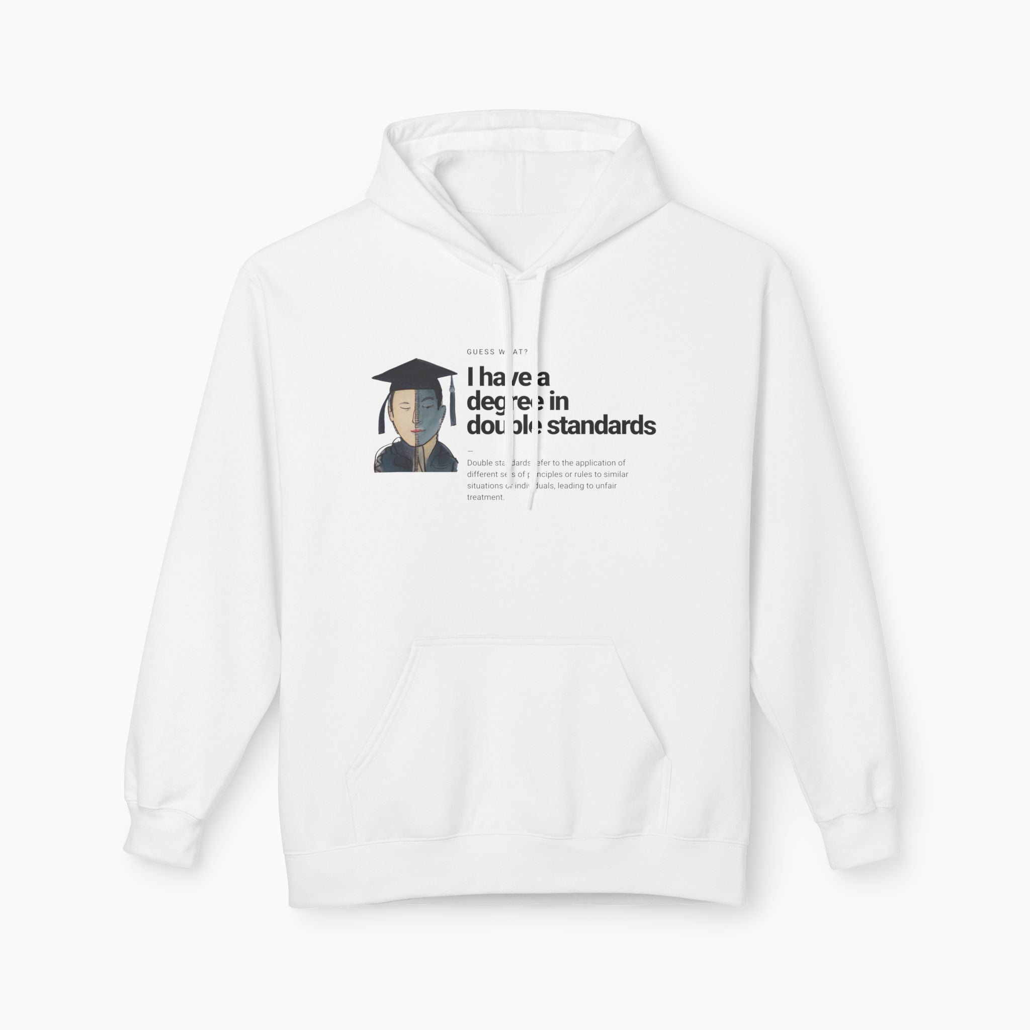 I Have a Degree in Double Standards Dark Humor Unisex Hoodie