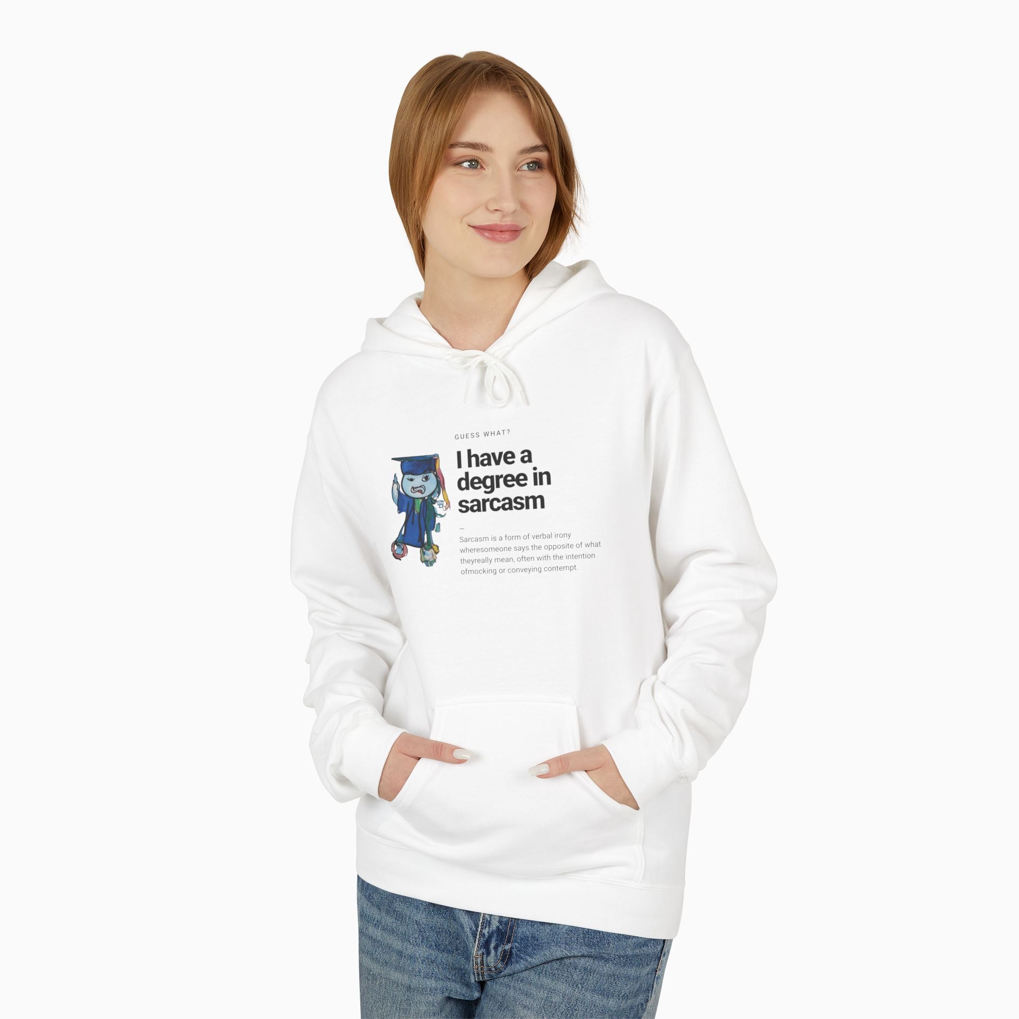 I Have a Degree in Sarcasm Dark Humor Unisex Hoodie