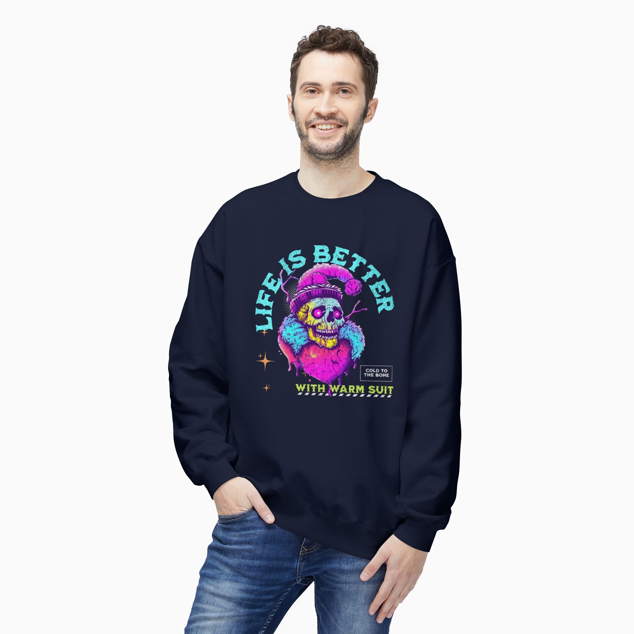 Life Is Better With Warm Suit Unisex Sweatshirt