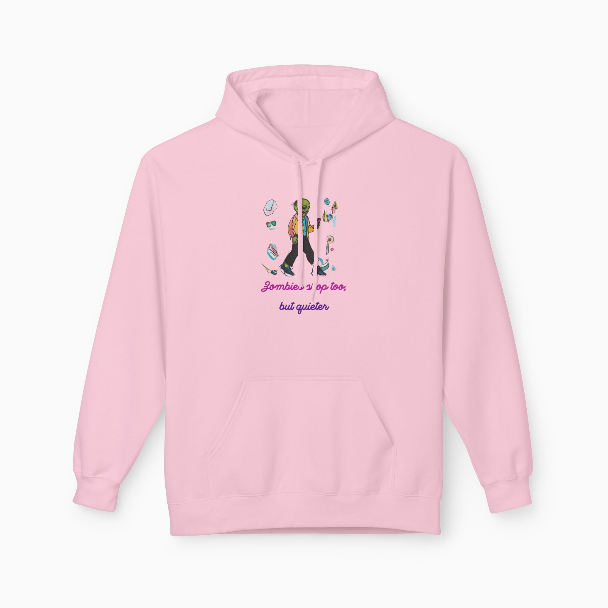 Zombies Shop Too, But Quieter Unisex Hoodie