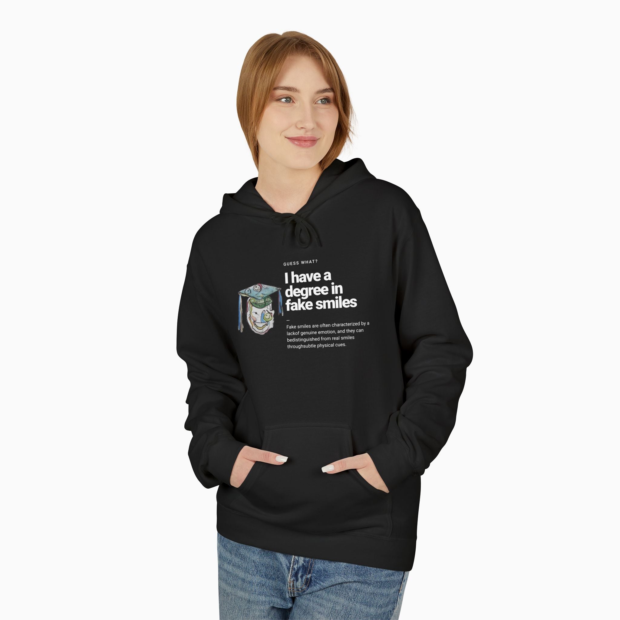 I Have a Degree in Fake Smiles Dark Humor Unisex Hoodie