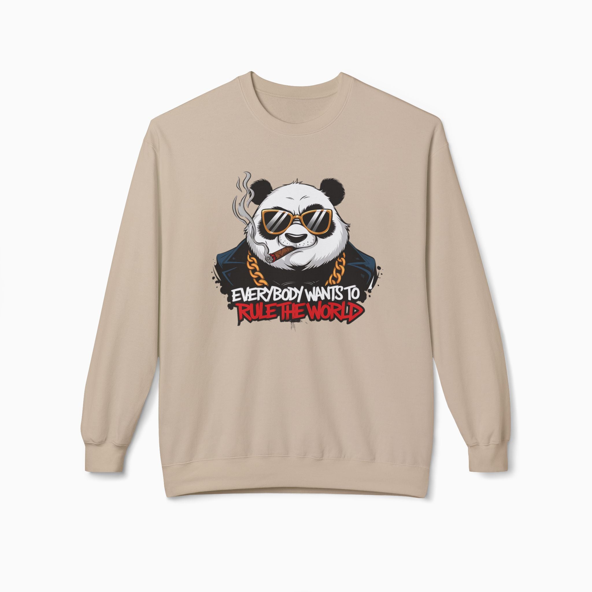 Gangster Panda: Everybody Wants to Rule the World  Unisex Sweatshirt
