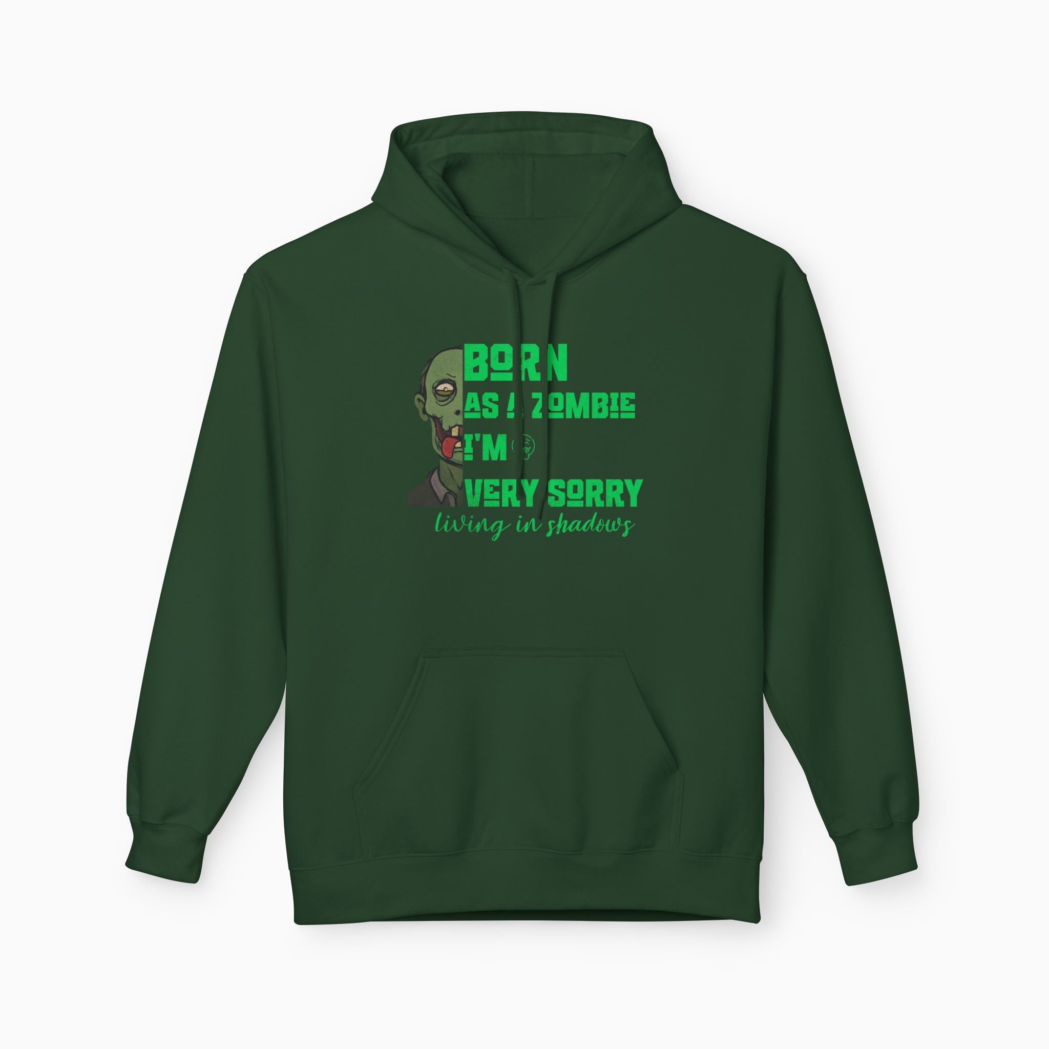 Born as a Zombie, I'm very Sorry Unisex Hoodie