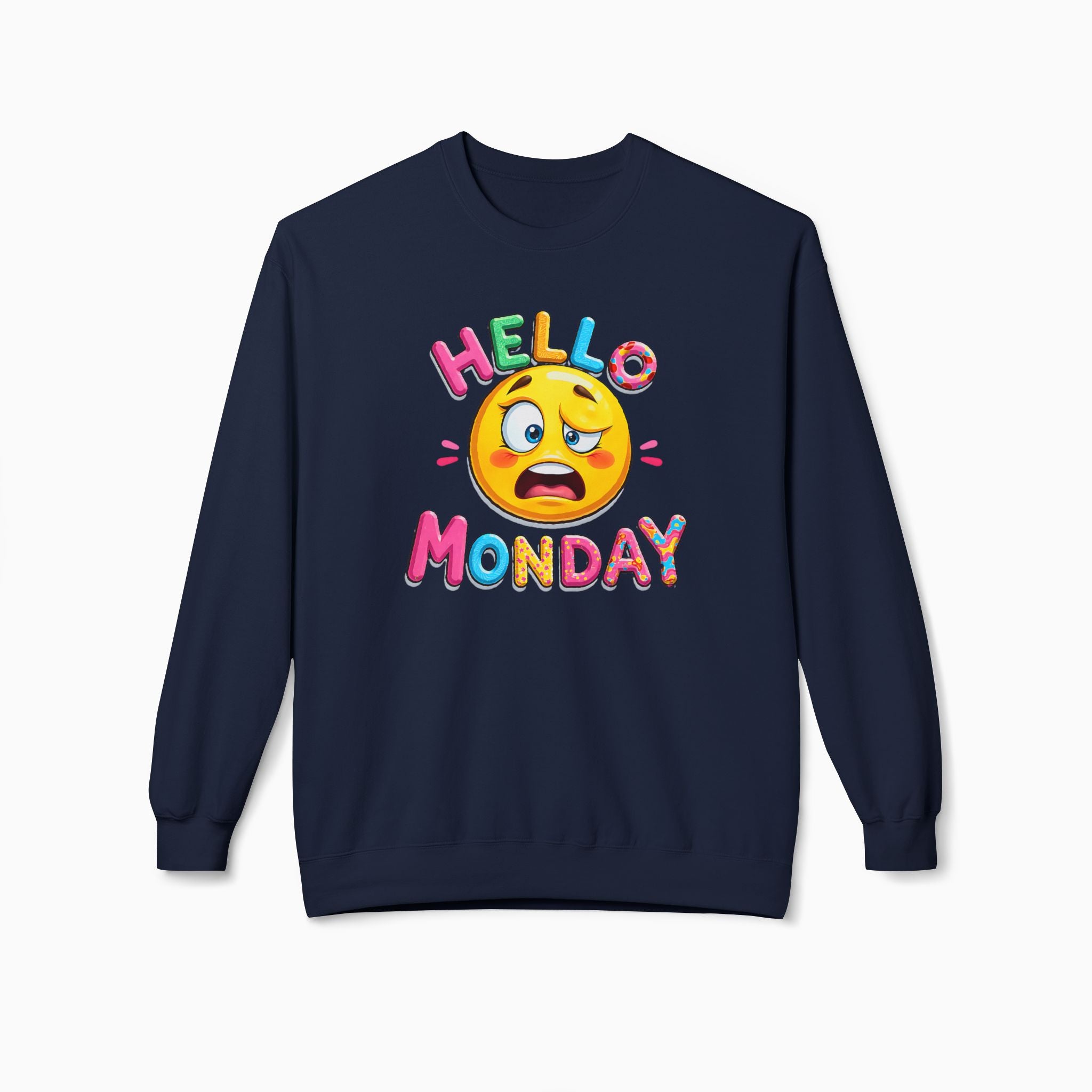 HELLO MONDAY Unisex Sweatshirt