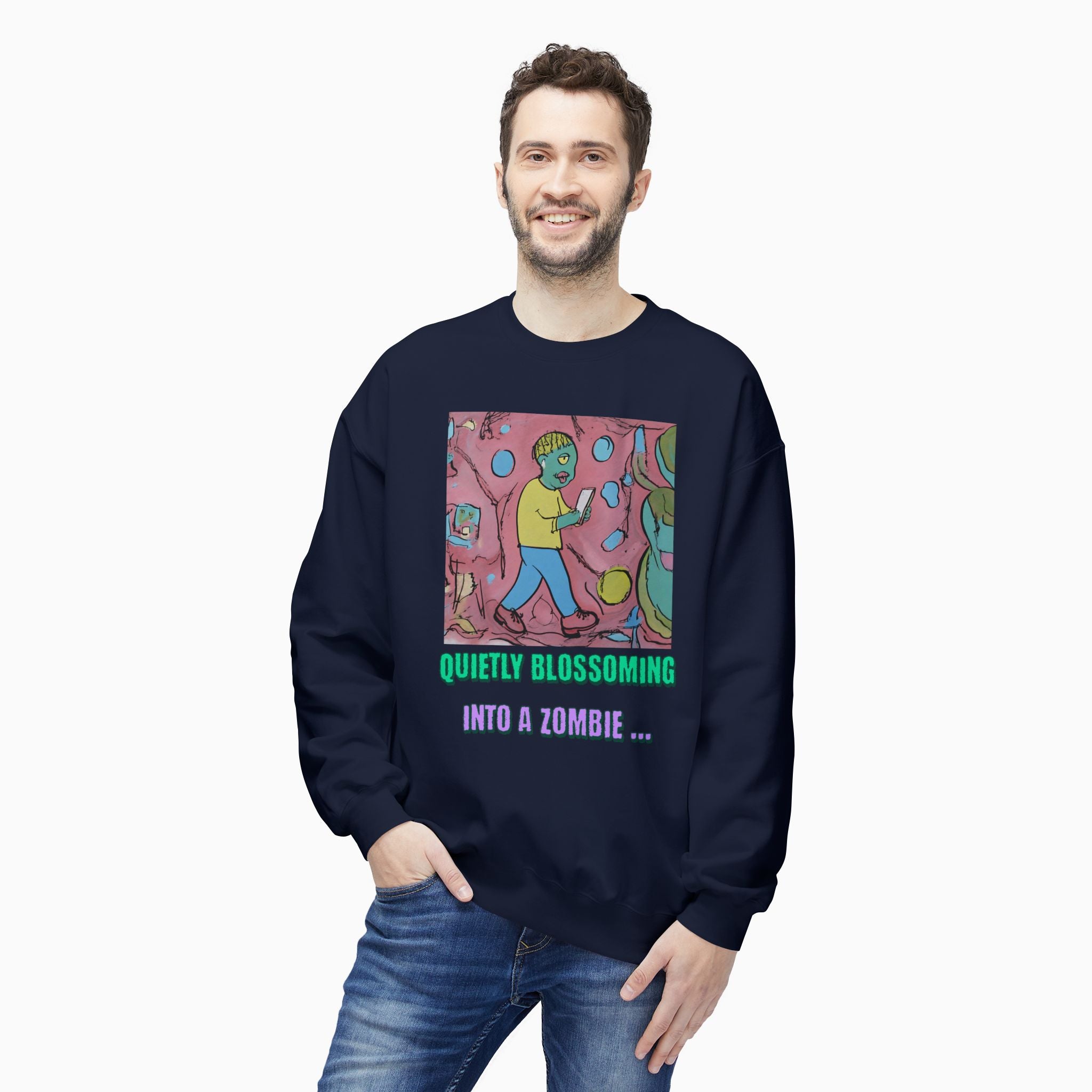 Quietly Blossoming into a Zombie Unisex Sweatshirt