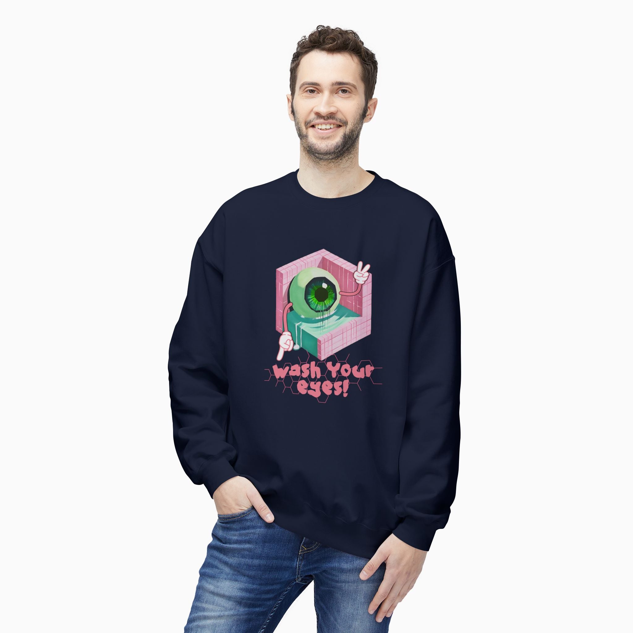 Wash Your Eyes Unisex Sweatshirt