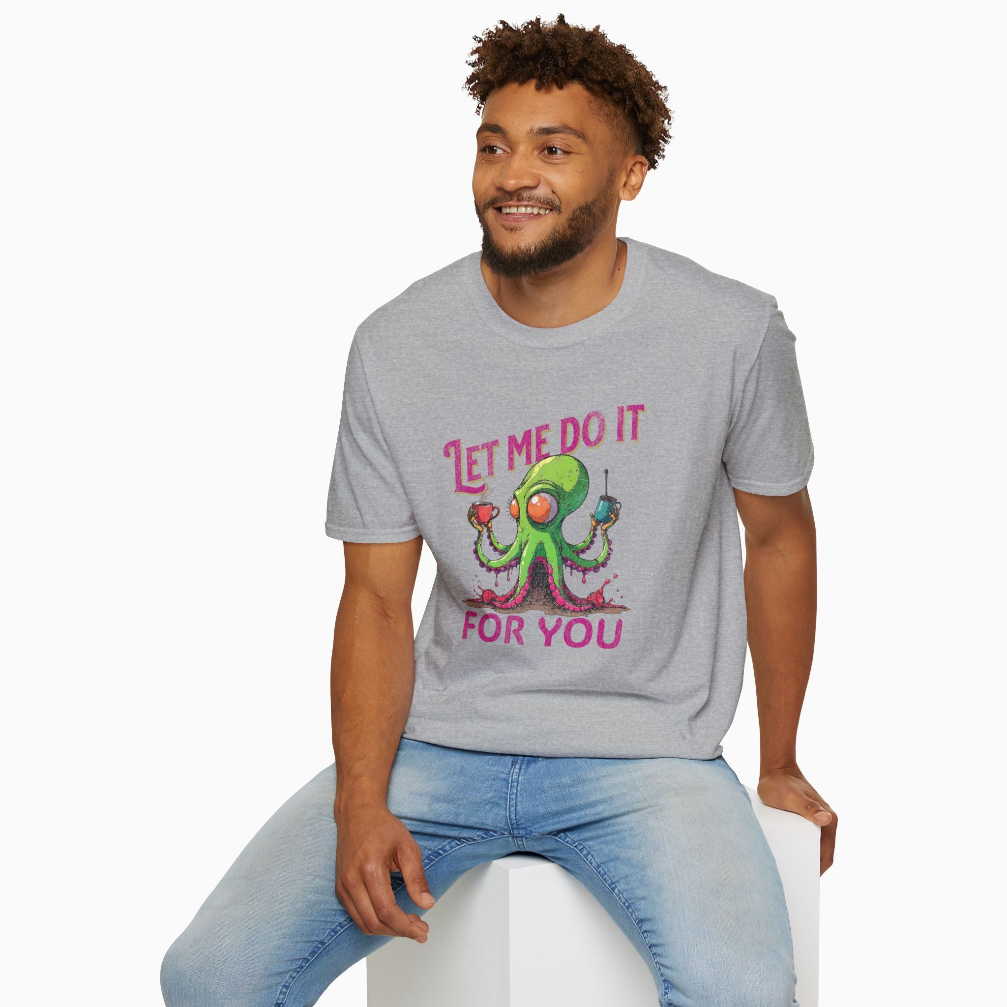 Let Me Do It For You Unisex T-Shirt
