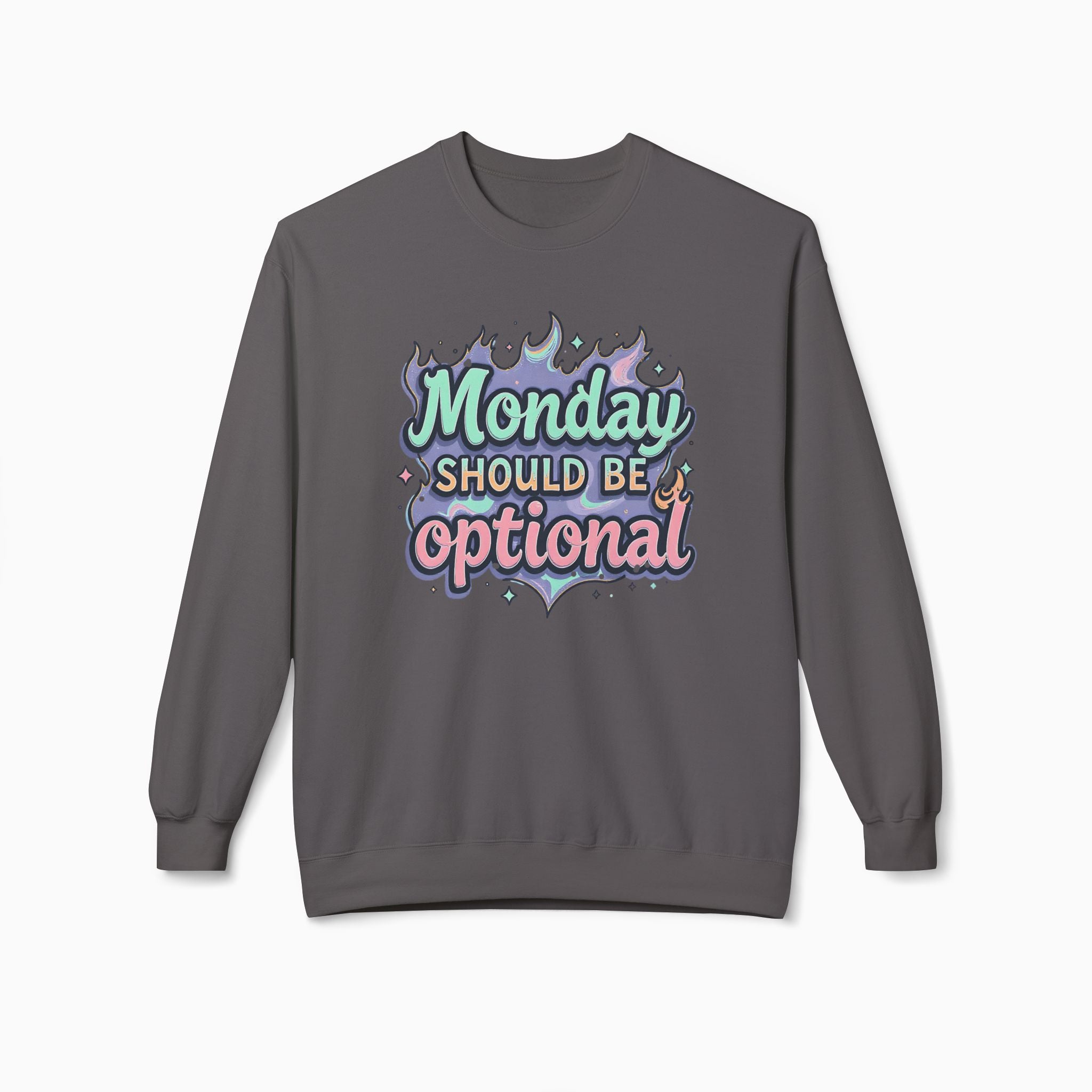 Monday Should Be Optional Sweatshirt - Unisex Comfort by Woollieemix