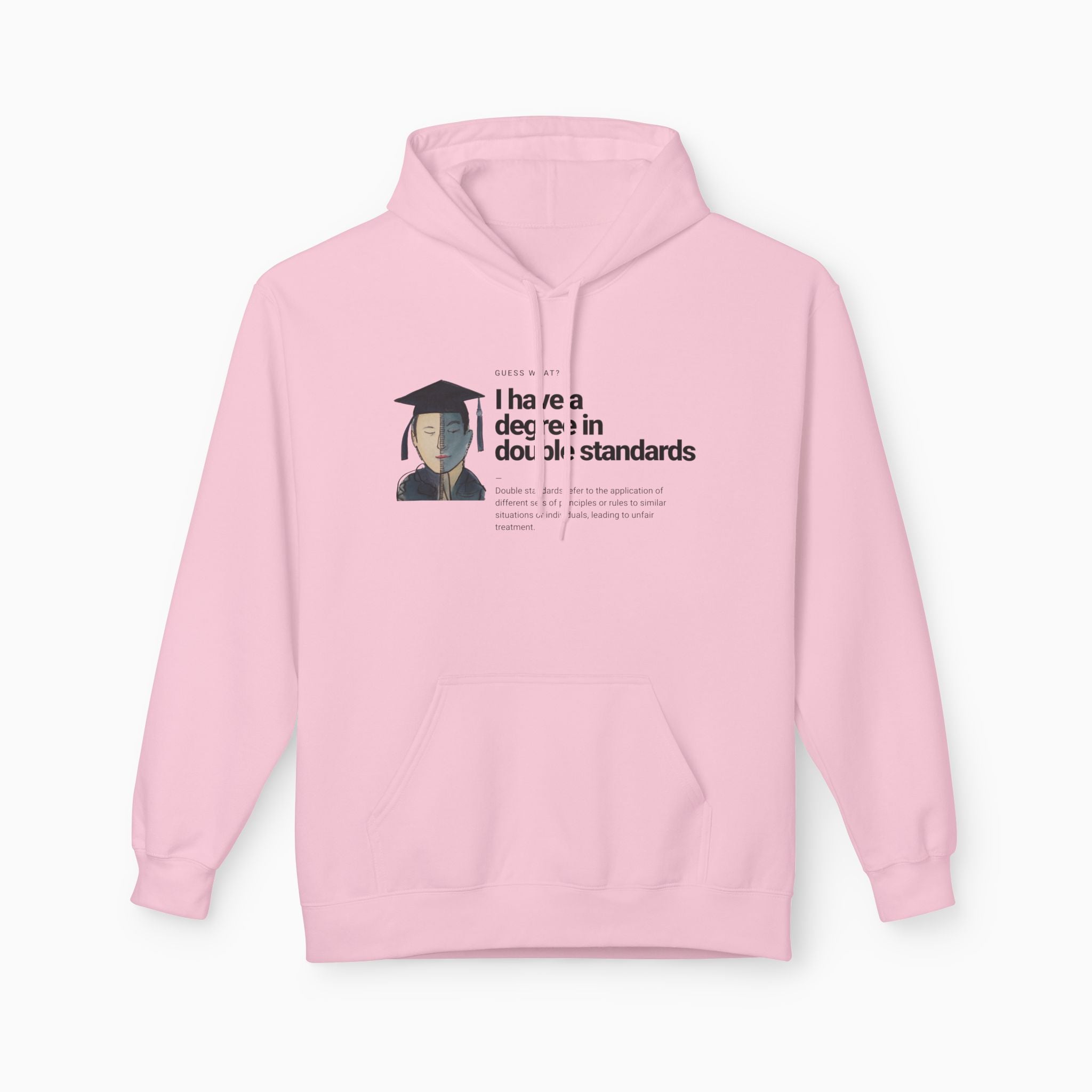 I Have a Degree in Double Standards Dark Humor Unisex Hoodie