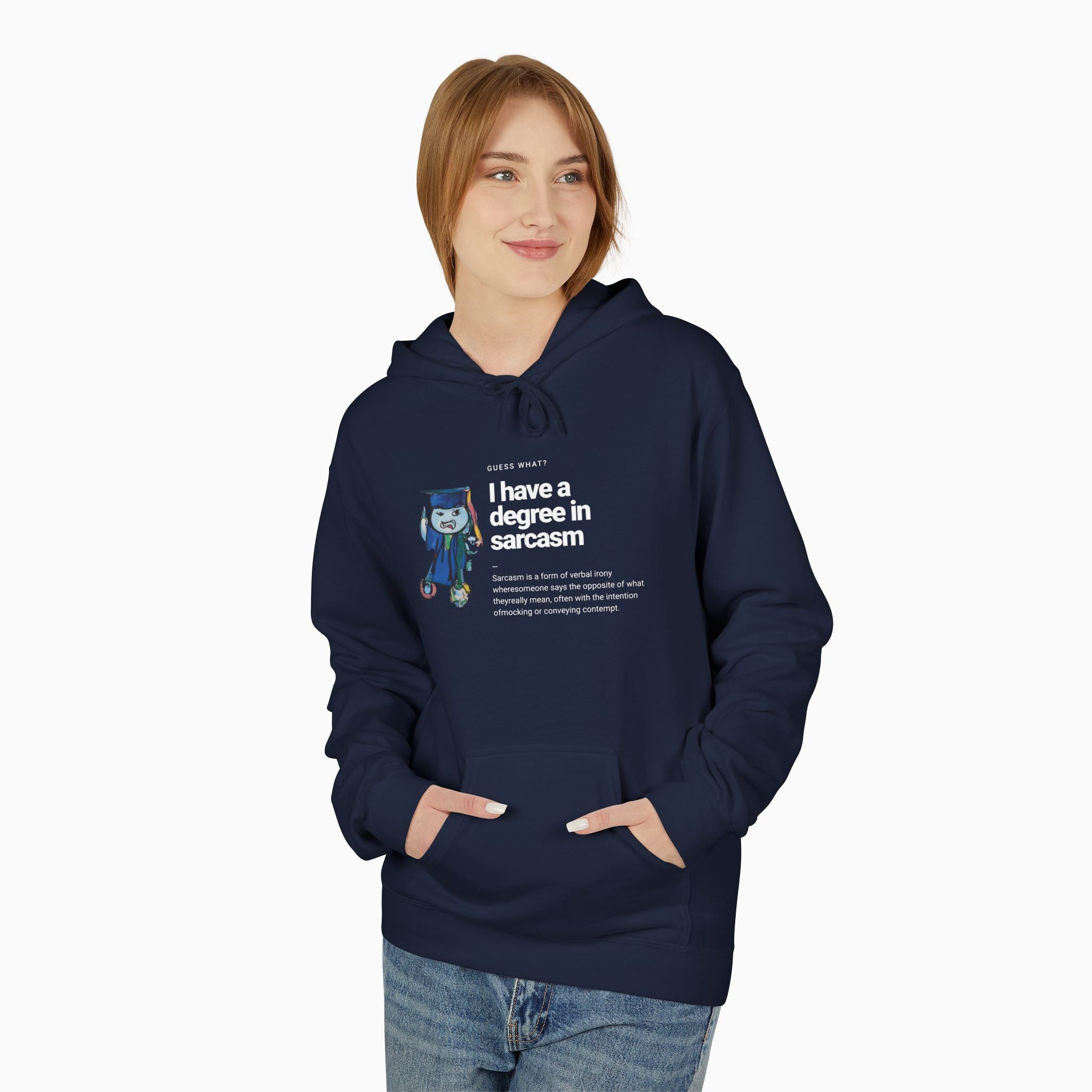 I Have a Degree in Sarcasm Dark Humor Unisex Hoodie