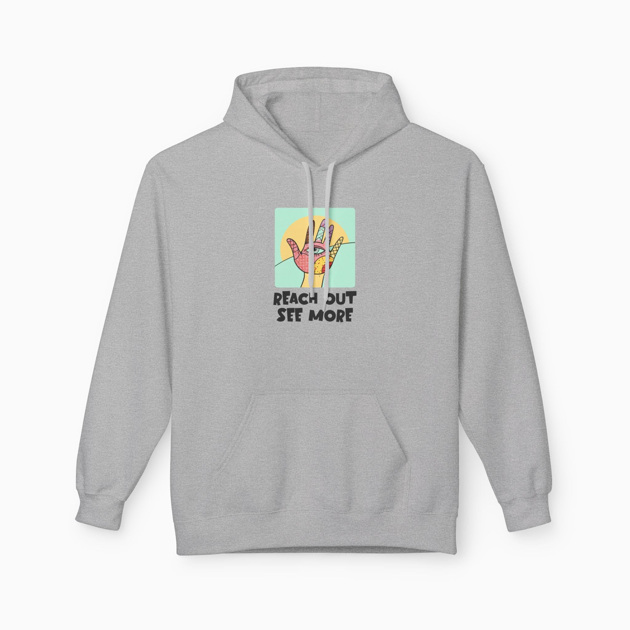 Reach Out & See More Unisex Hoodie