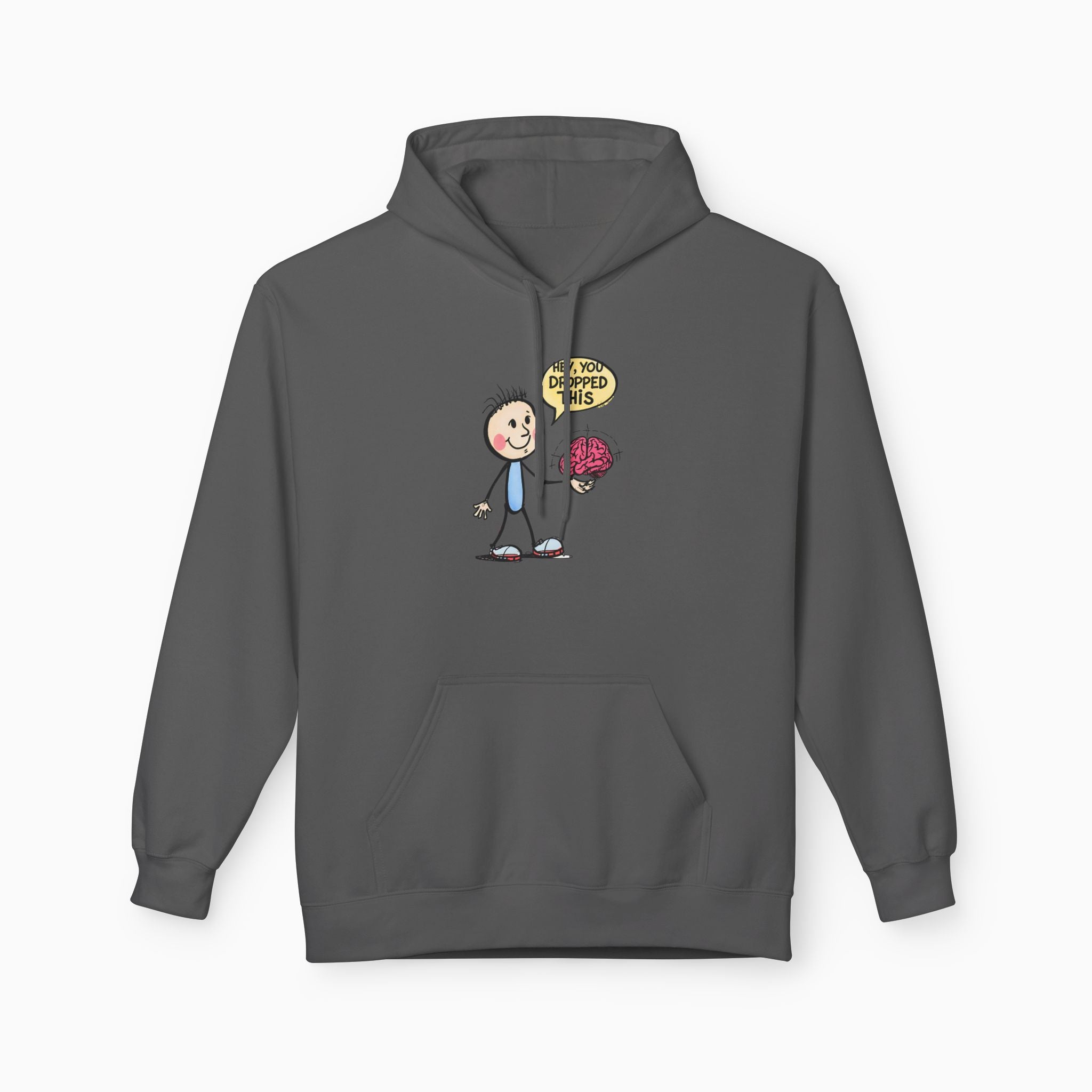 Hey, You Dropped This Unisex Hoodie