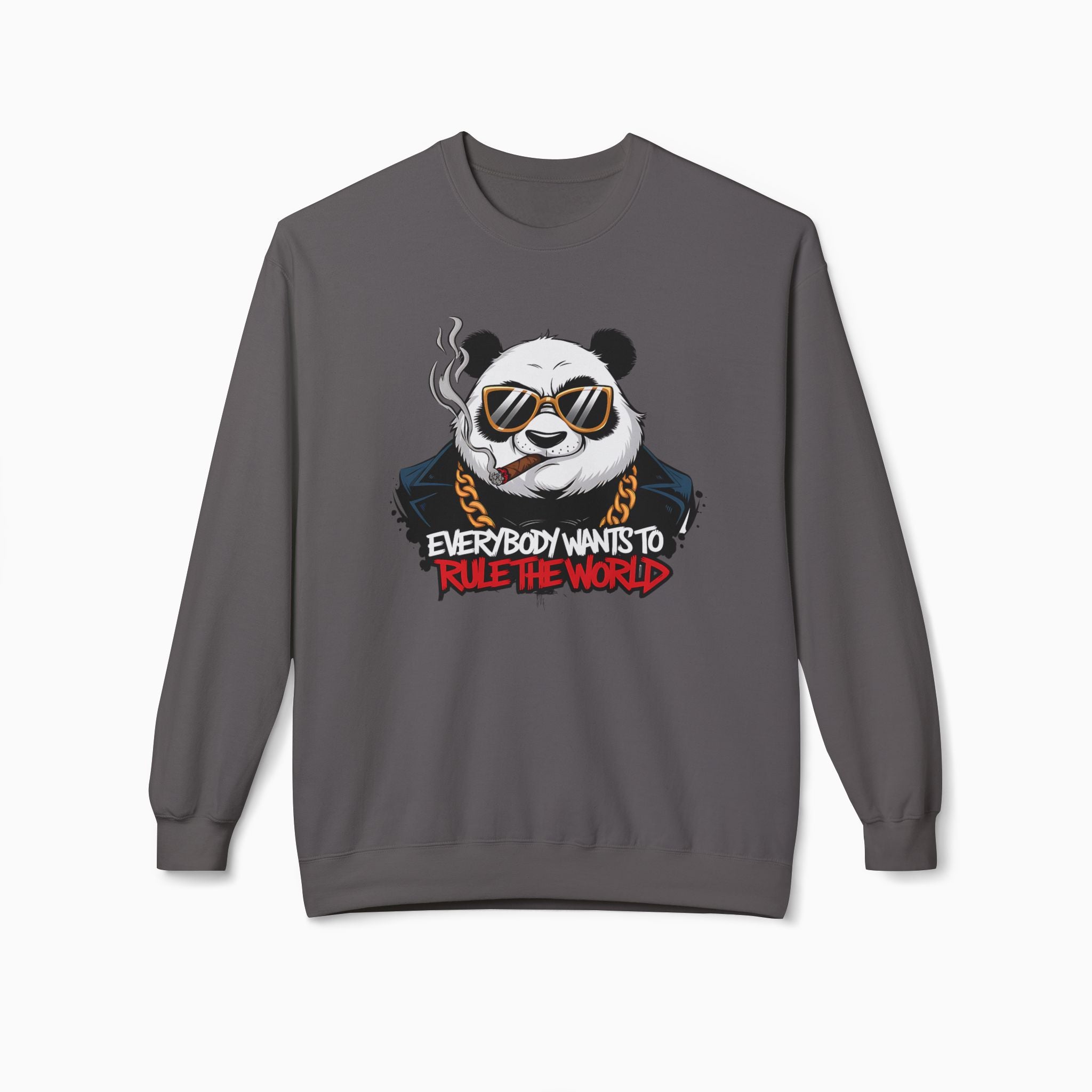 Gangster Panda: Everybody Wants to Rule the World  Unisex Sweatshirt