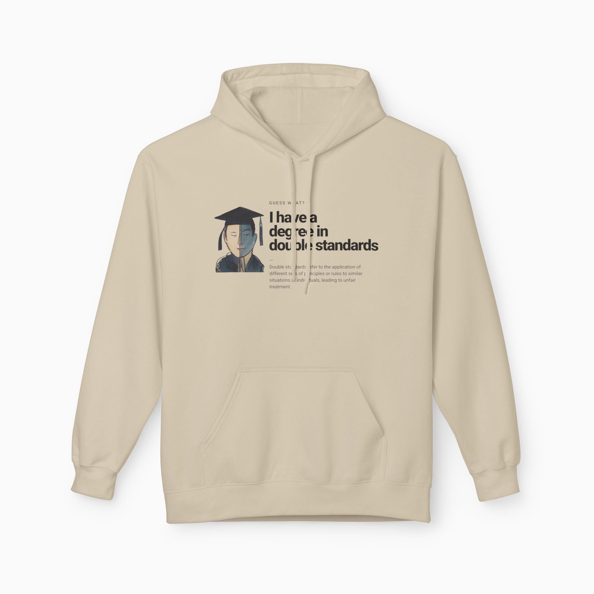 I Have a Degree in Double Standards Dark Humor Unisex Hoodie