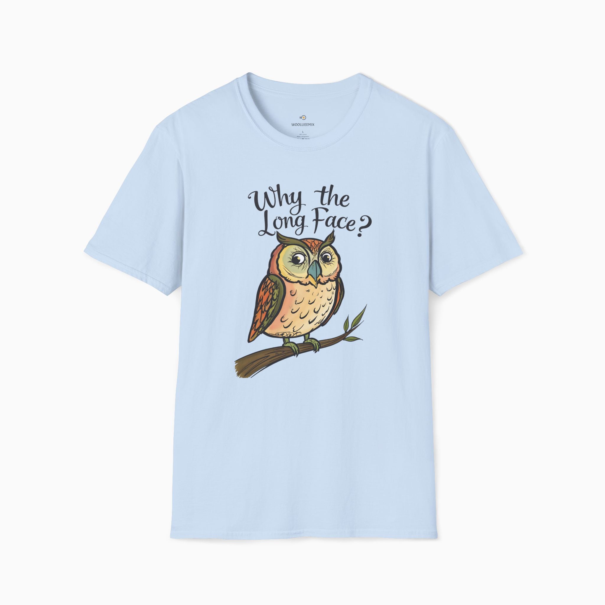 Night Owl Why the Long Face Unisex T-Shirt