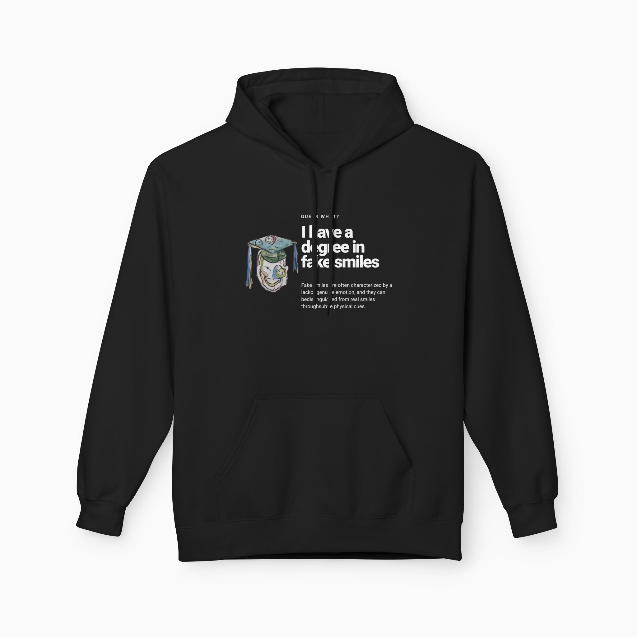 I Have a Degree in Fake Smiles Dark Humor Unisex Hoodie