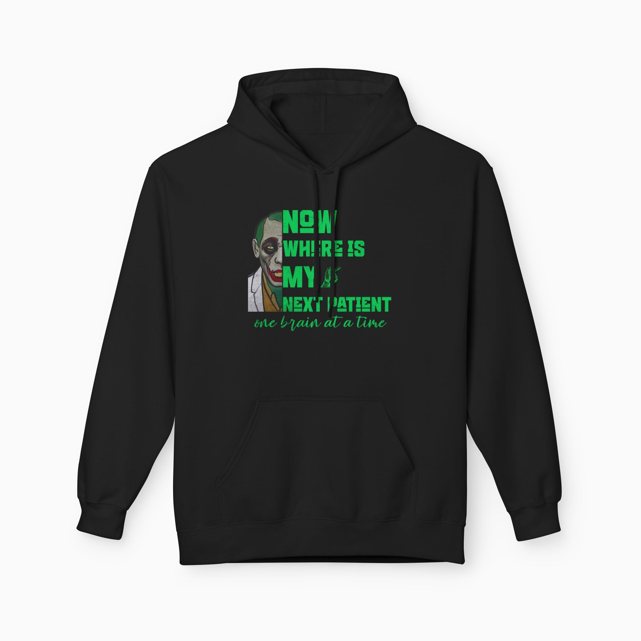 Zombie Doctor: Where is My Next Patient Unisex Hoodie