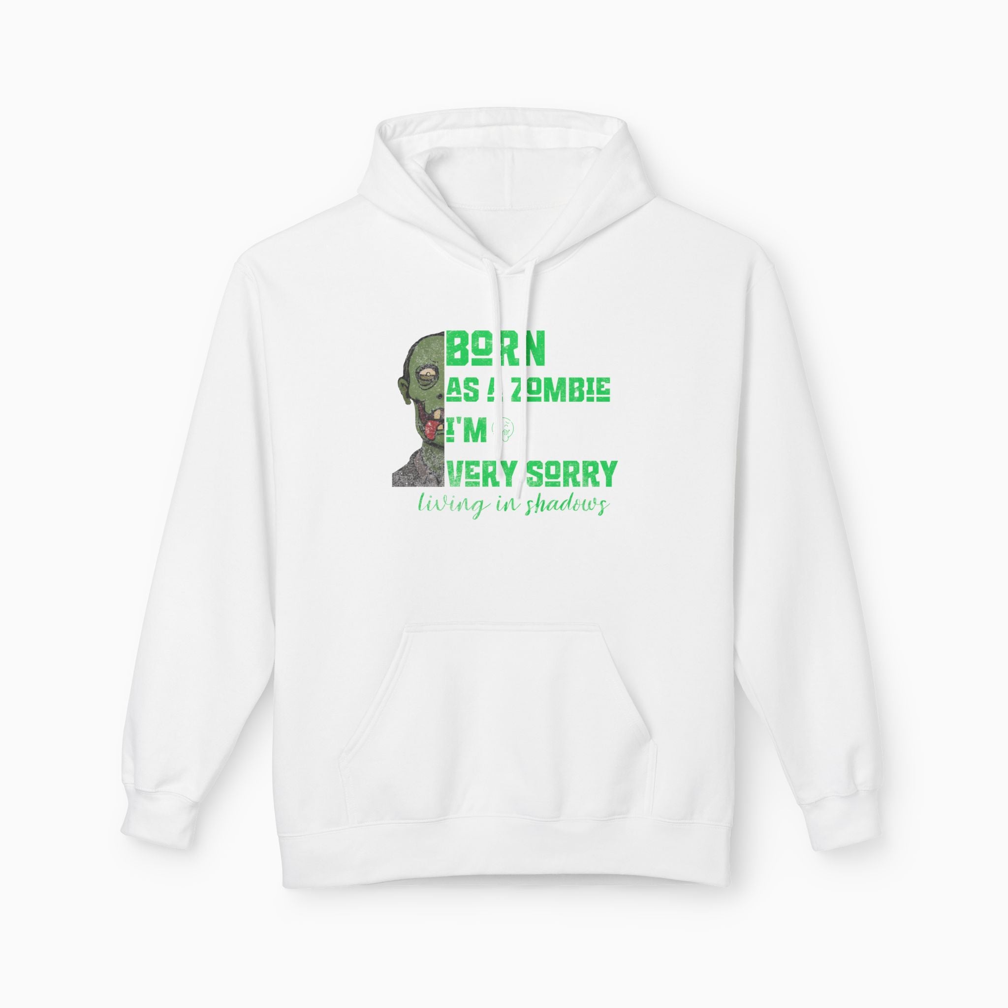Born as a Zombie, I'm very Sorry Unisex Hoodie