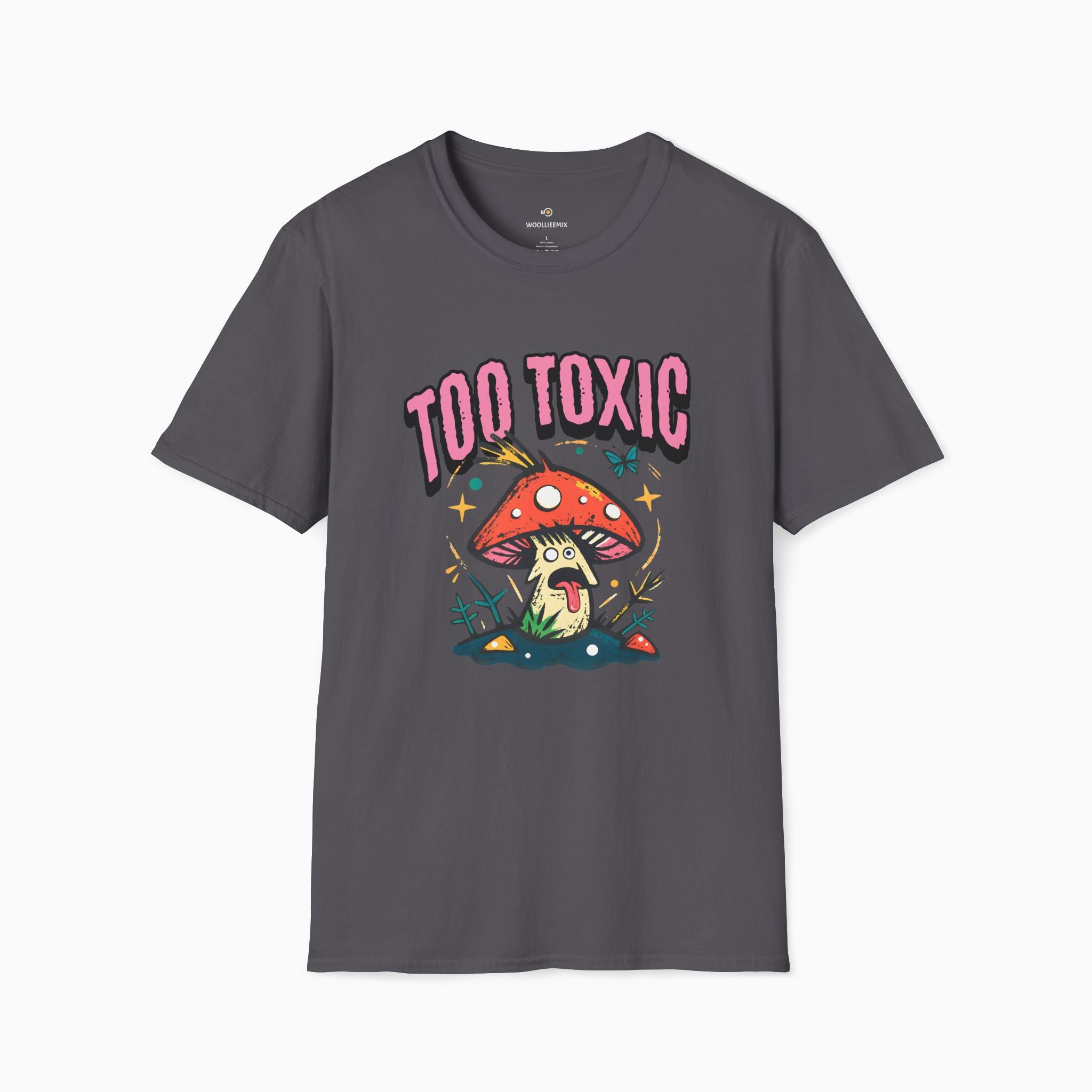 Too Toxic Mushroom Unisex T-Shirt - Premium Ring-Spun Cotton