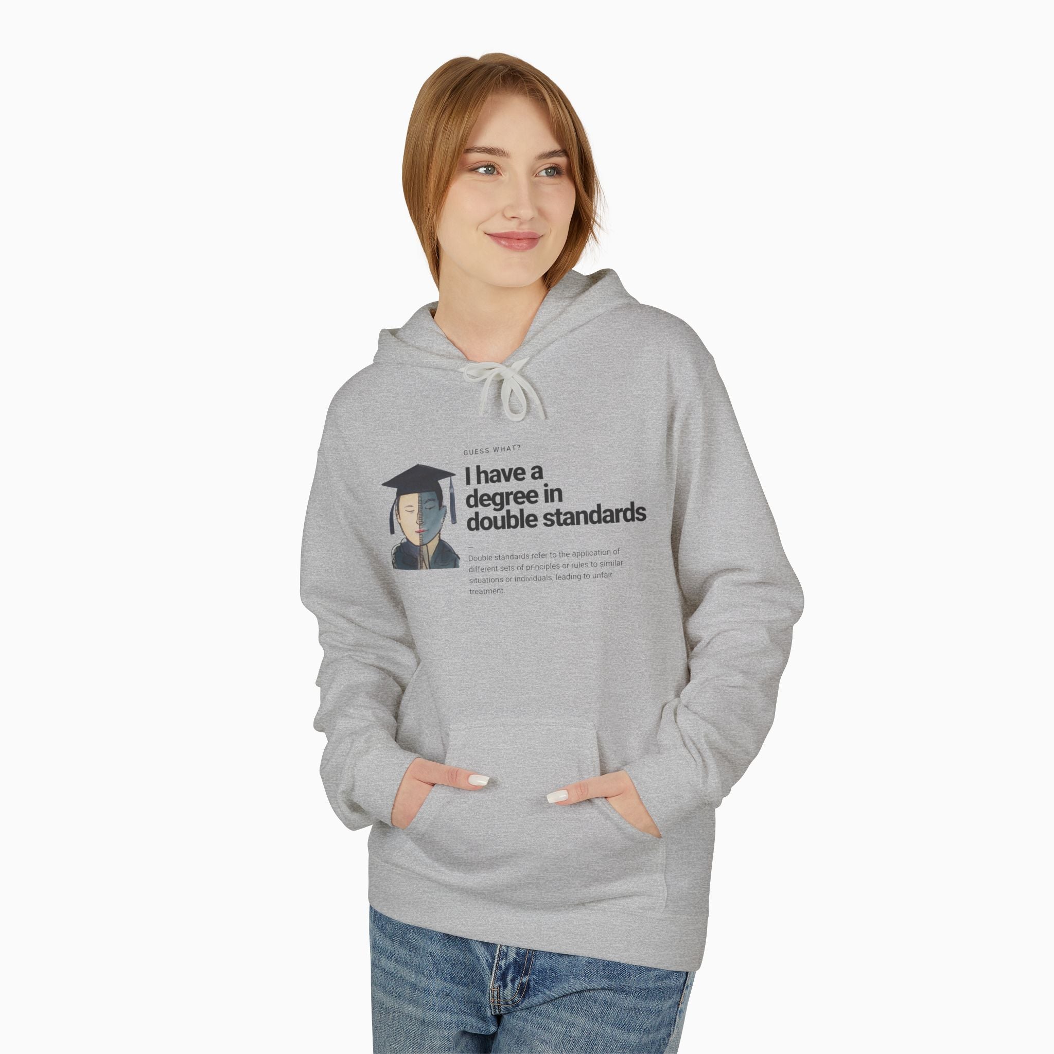 I Have a Degree in Double Standards Dark Humor Unisex Hoodie