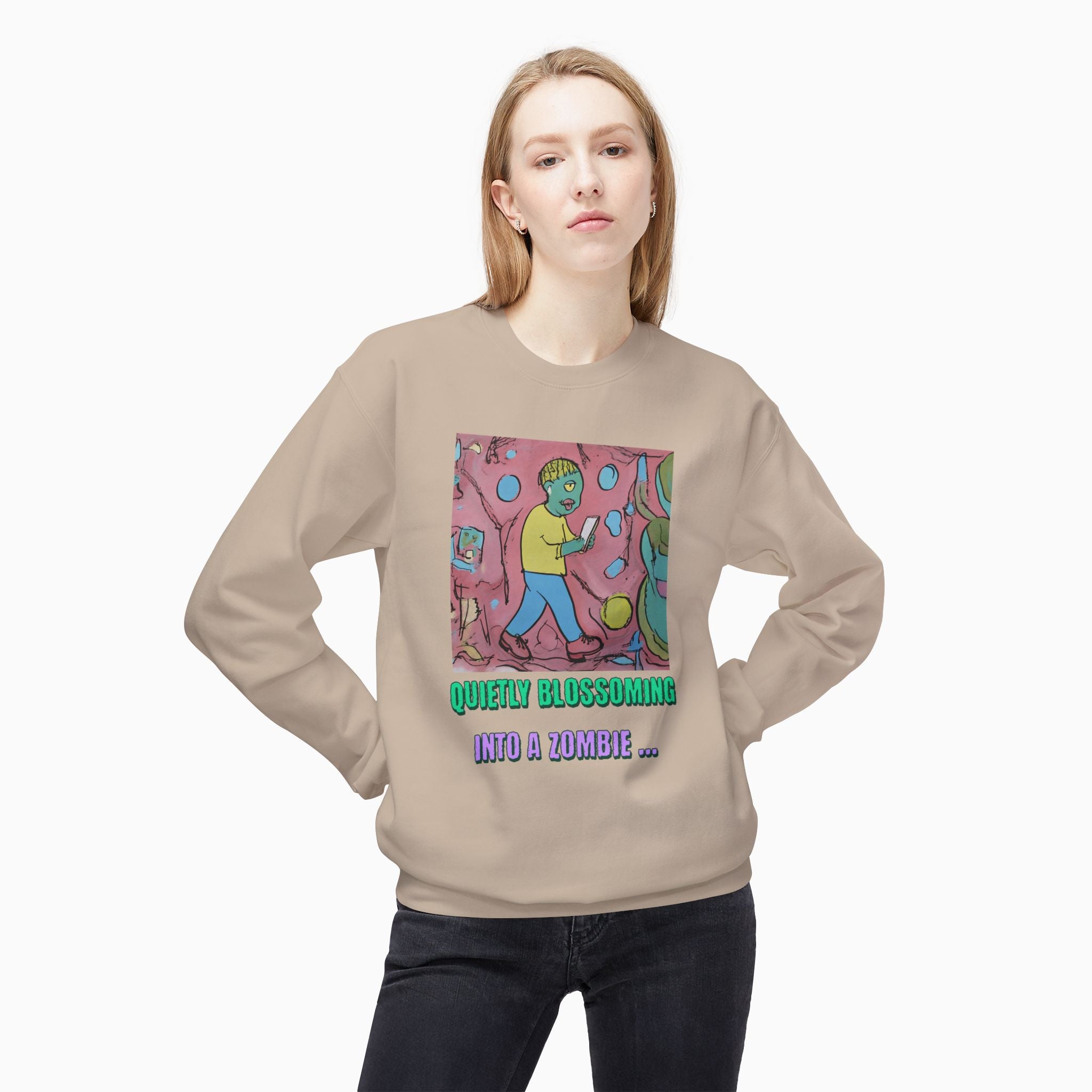 Quietly Blossoming into a Zombie Unisex Sweatshirt