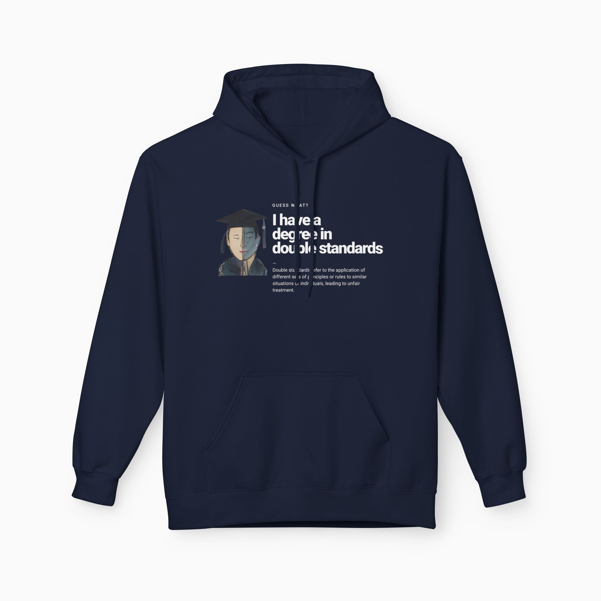 I Have a Degree in Double Standards Dark Humor Unisex Hoodie