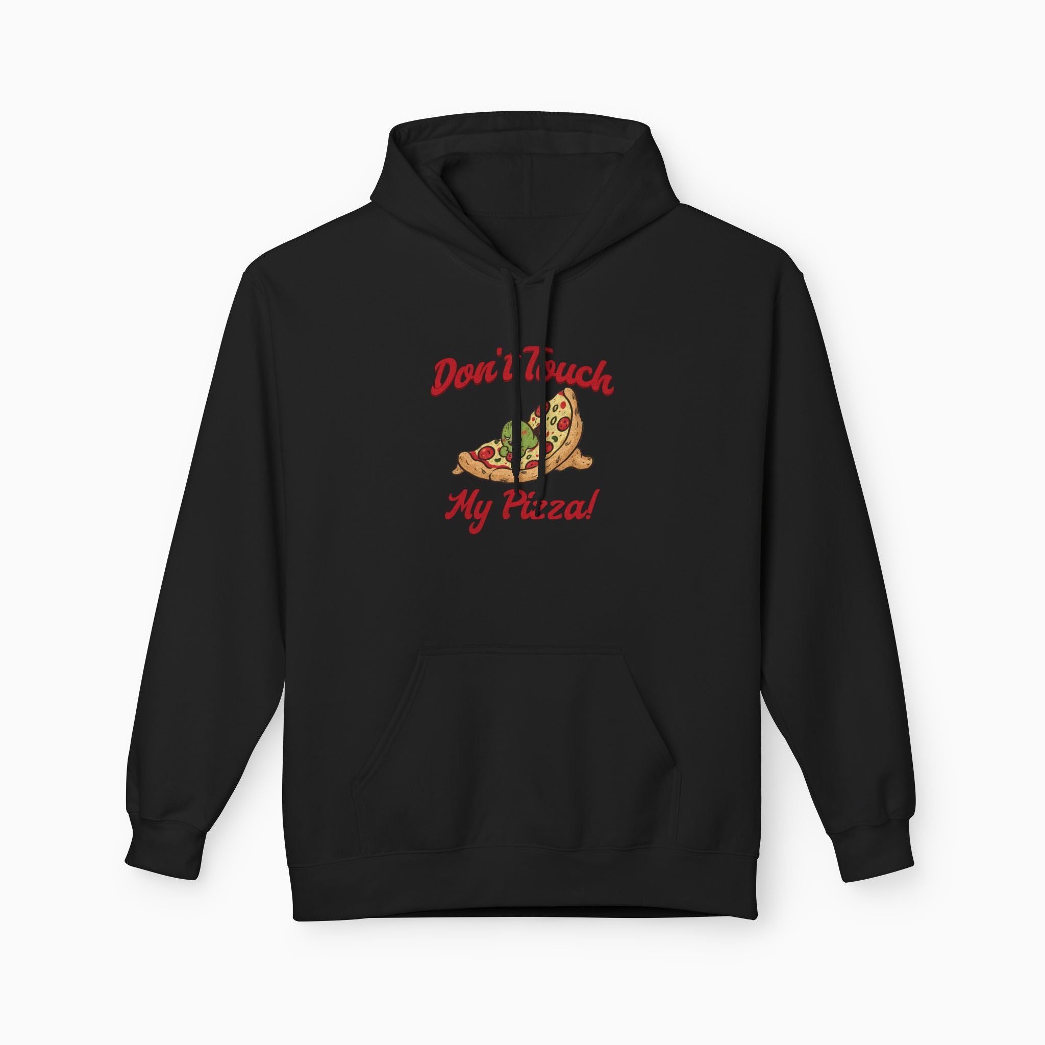 Don't Touch My Pizza Hoodie - Unisex Style & Sustainably Made