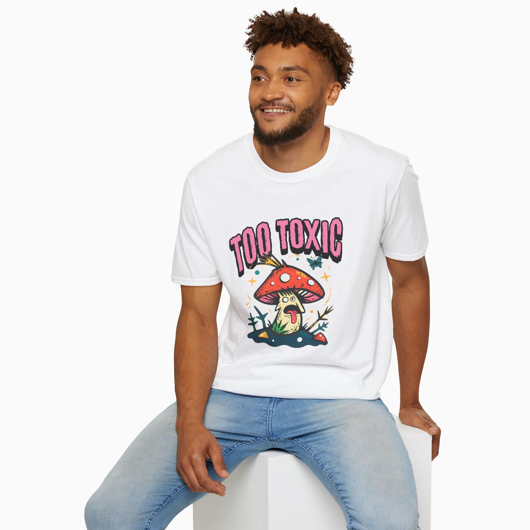 Too Toxic Mushroom Unisex T-Shirt - Premium Ring-Spun Cotton